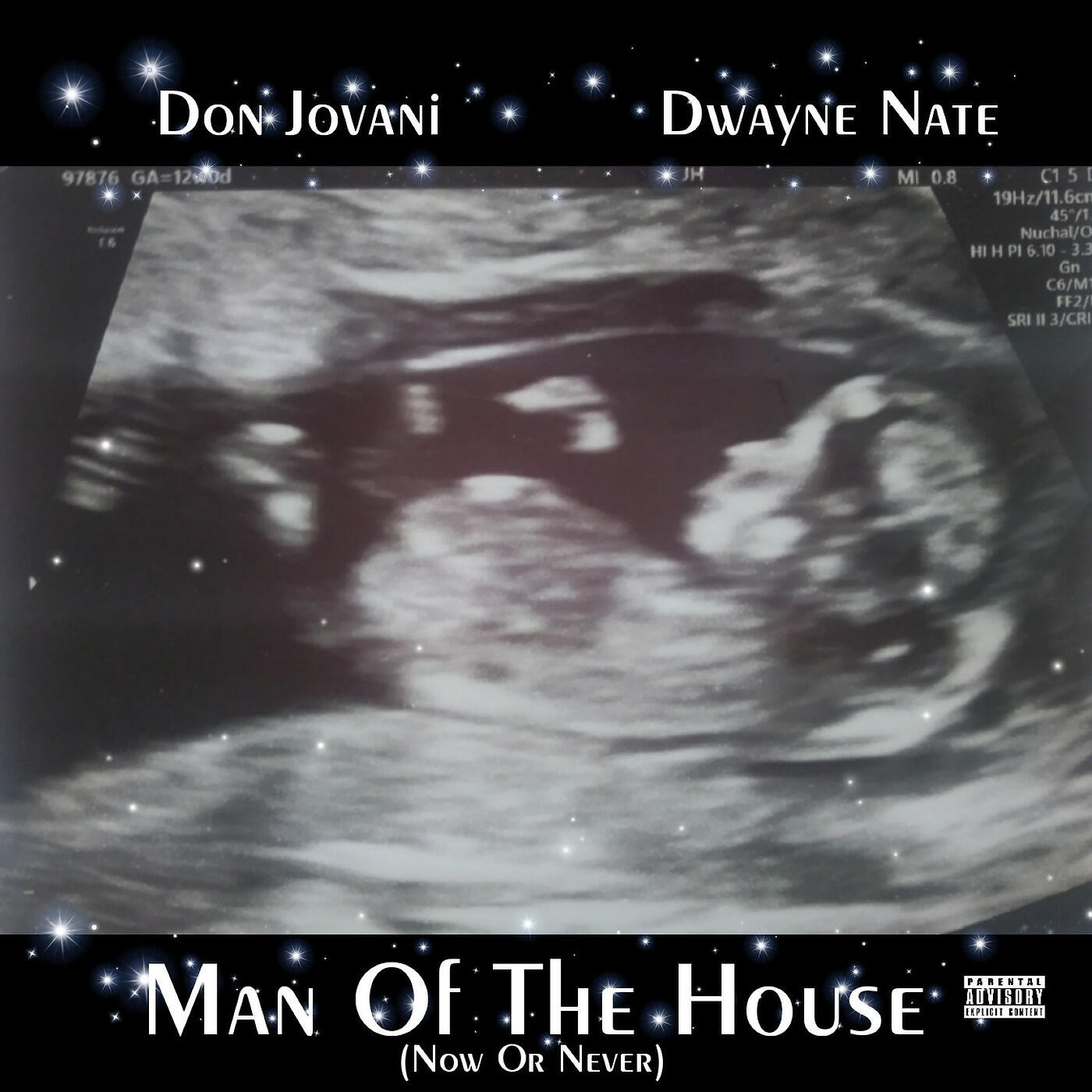 Don Jovani - Man of the House (Now or Never)