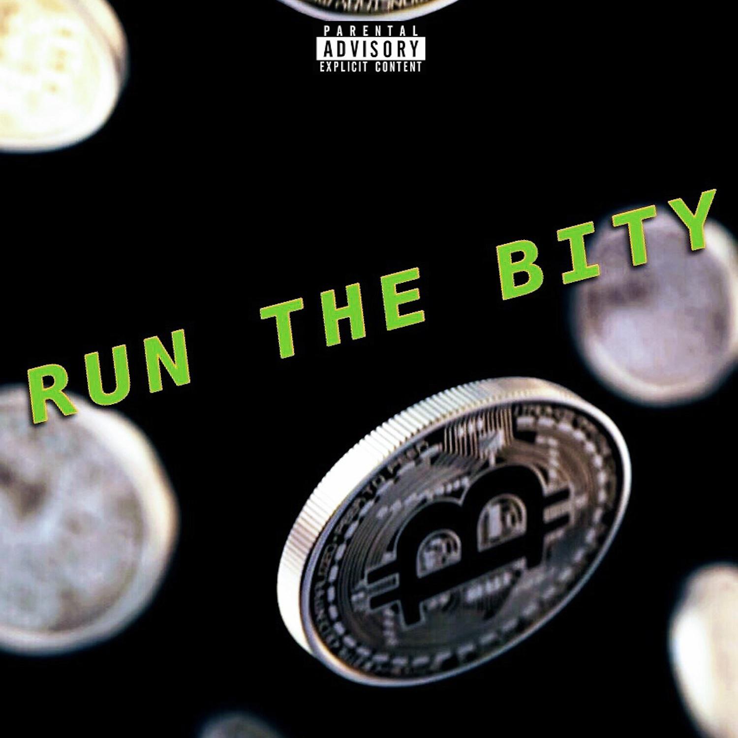 Постер альбома Run the Bity