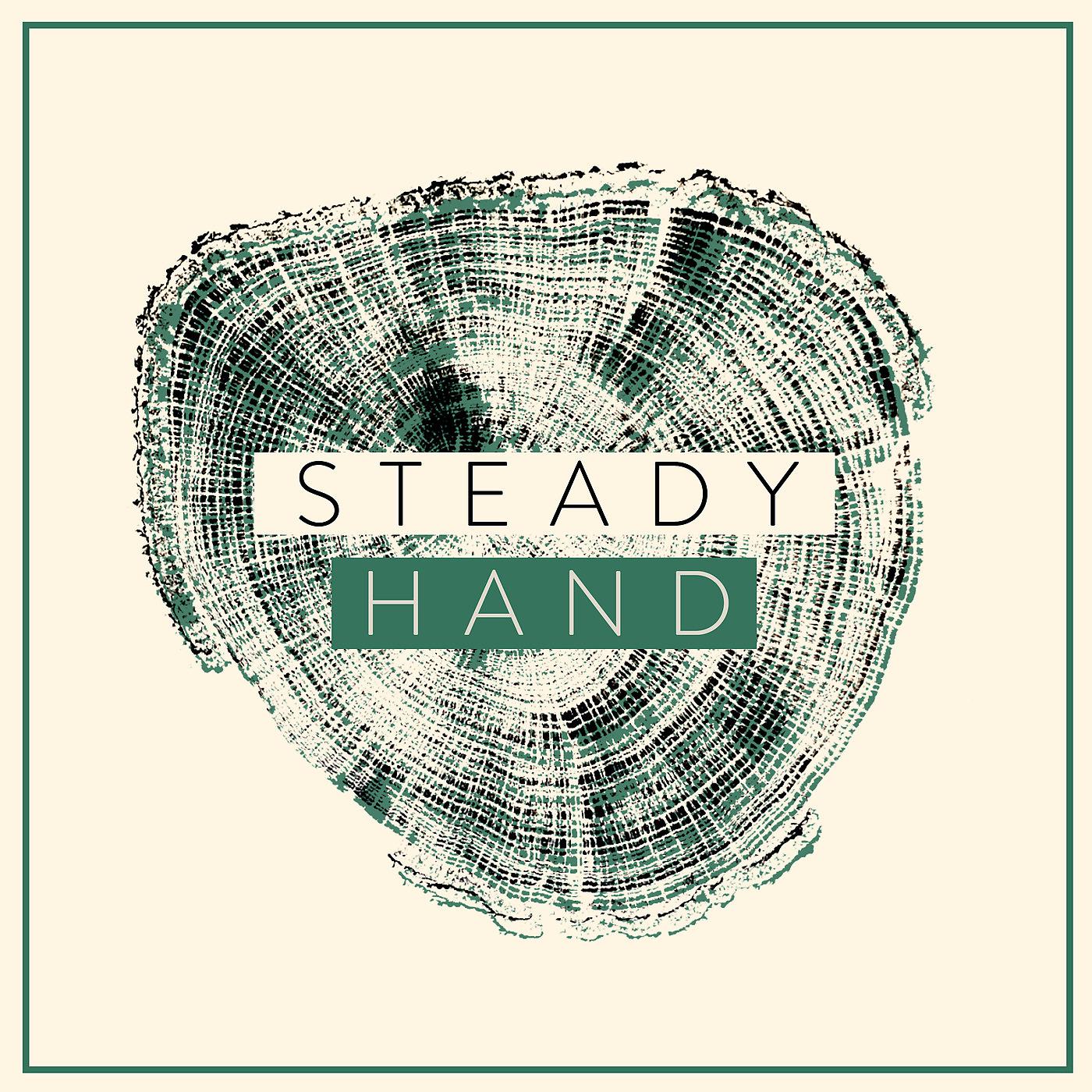 Постер альбома Steady Hand