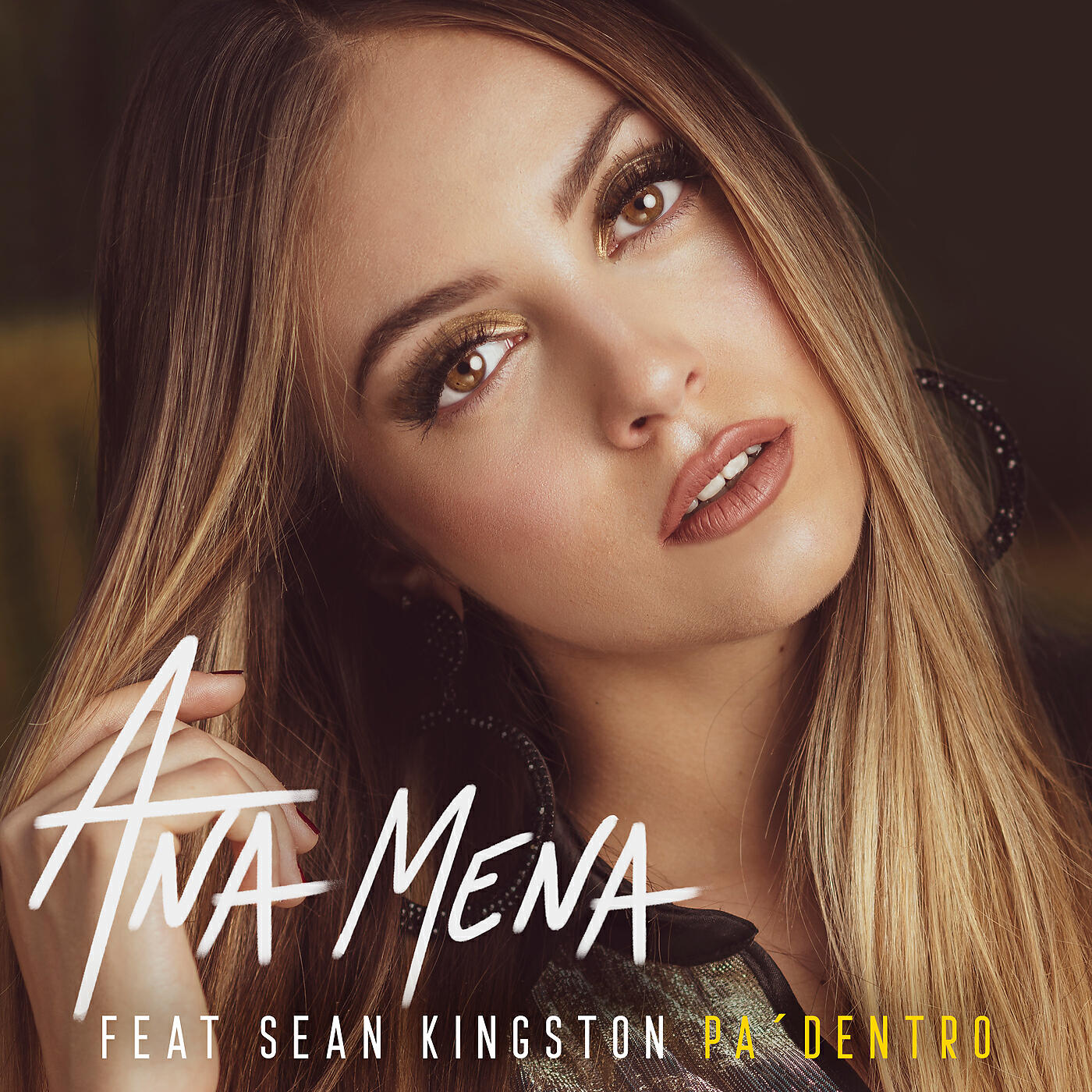 Ana Mena - PA DENTRO