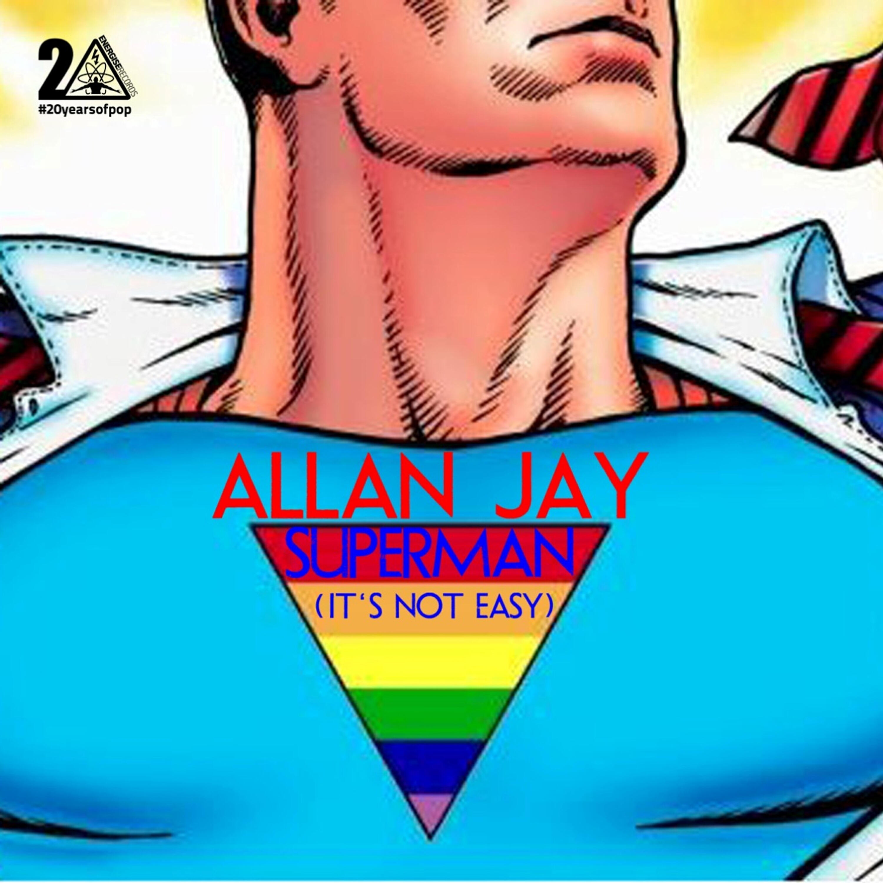 Allan Jay - Superman (Its Not Easy) (Twilight Flight Mix)