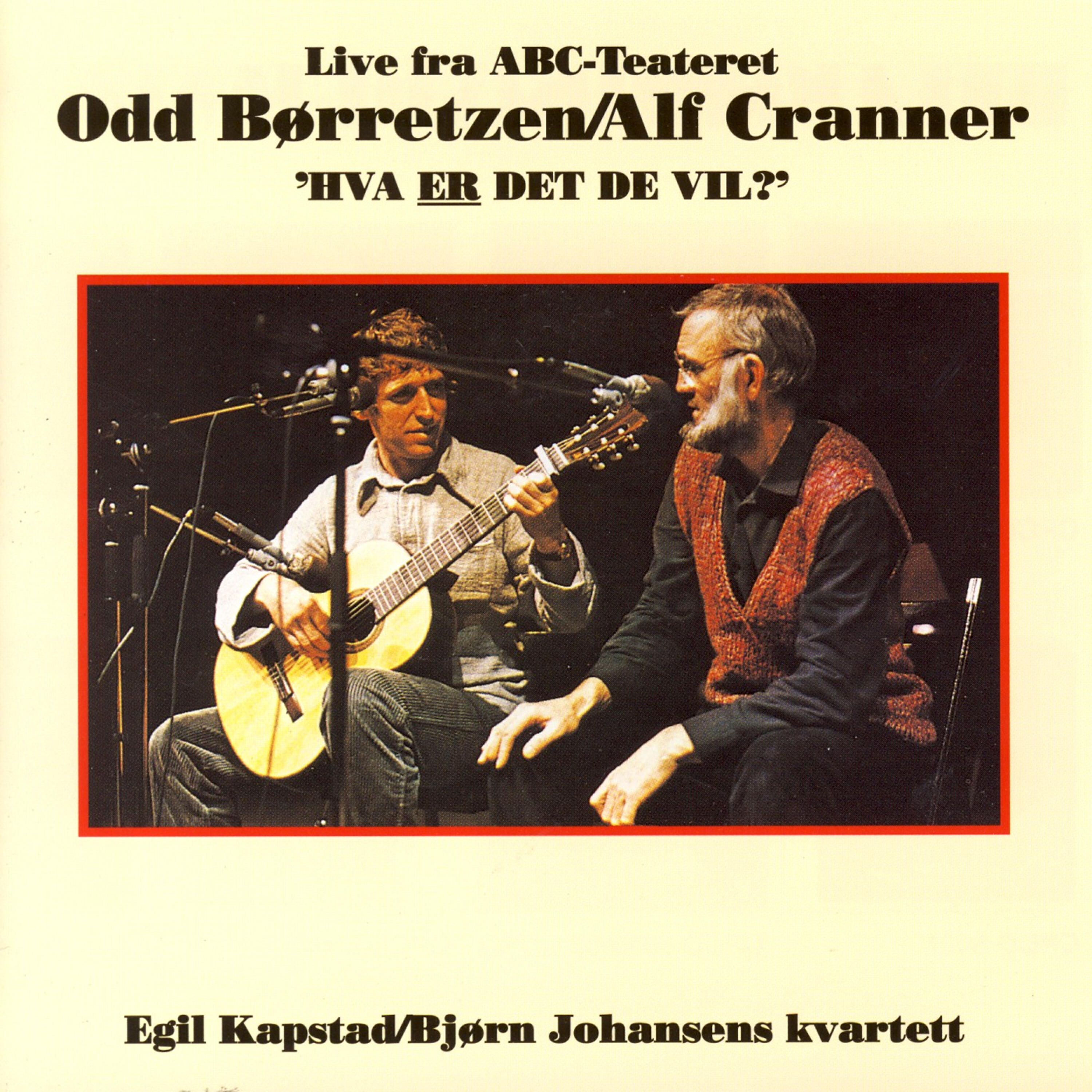 Odd Børretzen - Hva Er Det De Vil?