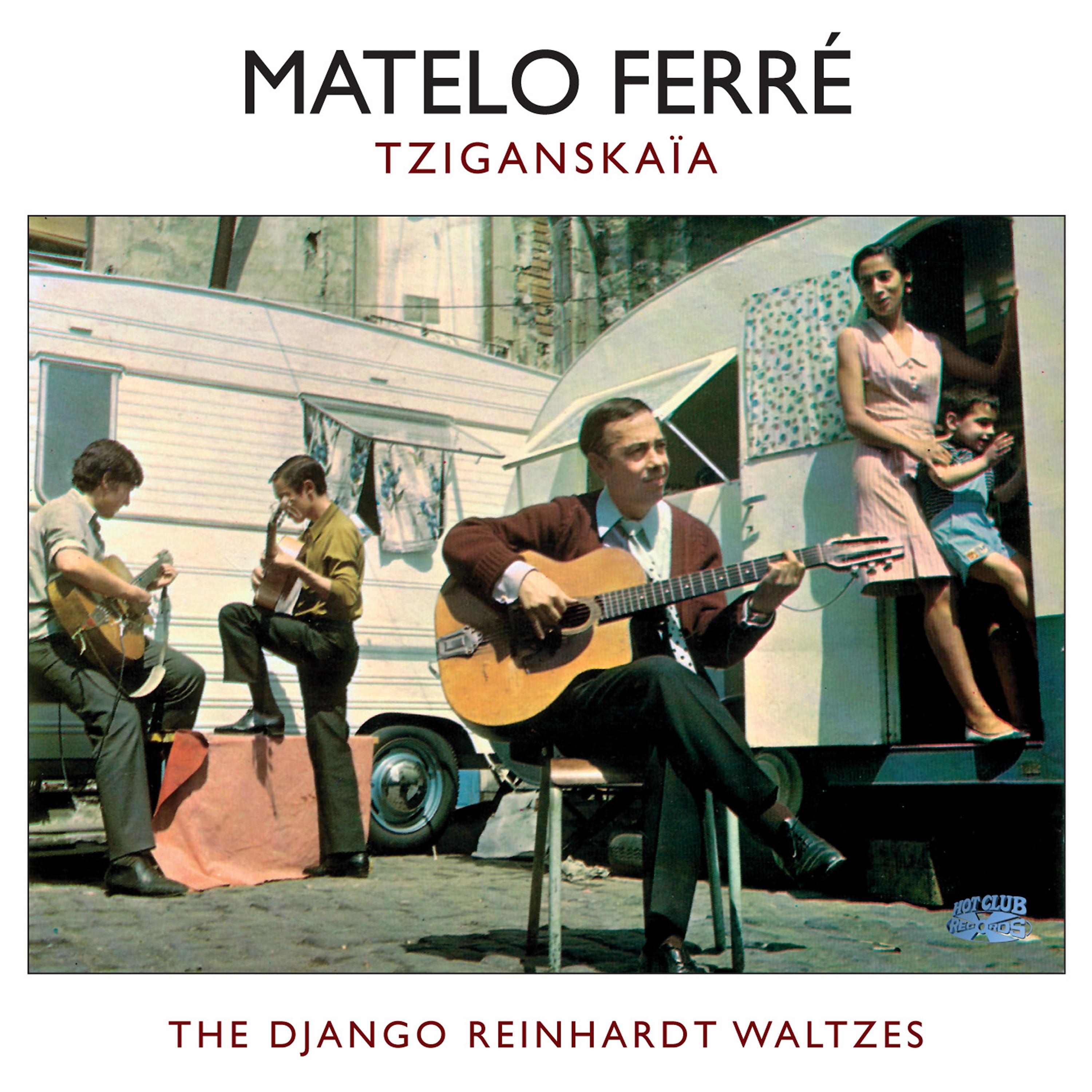Постер альбома Tziganskaïa and the Django Waltzes