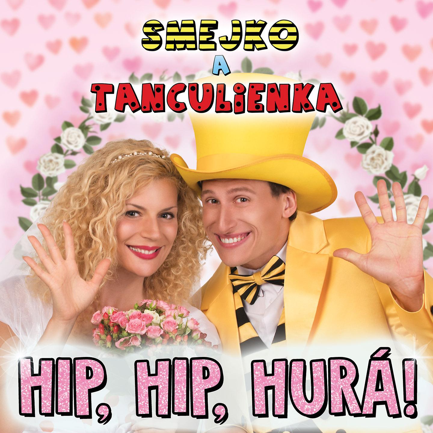 Постер альбома Hip, Hip, Hurá!