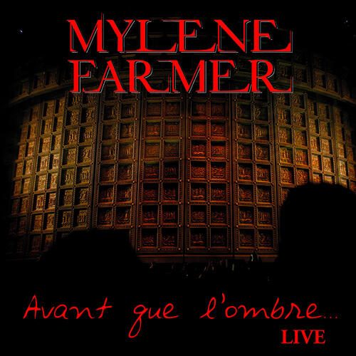 Mylène Farmer - Avant Que L'Ombre... (Edit radio)