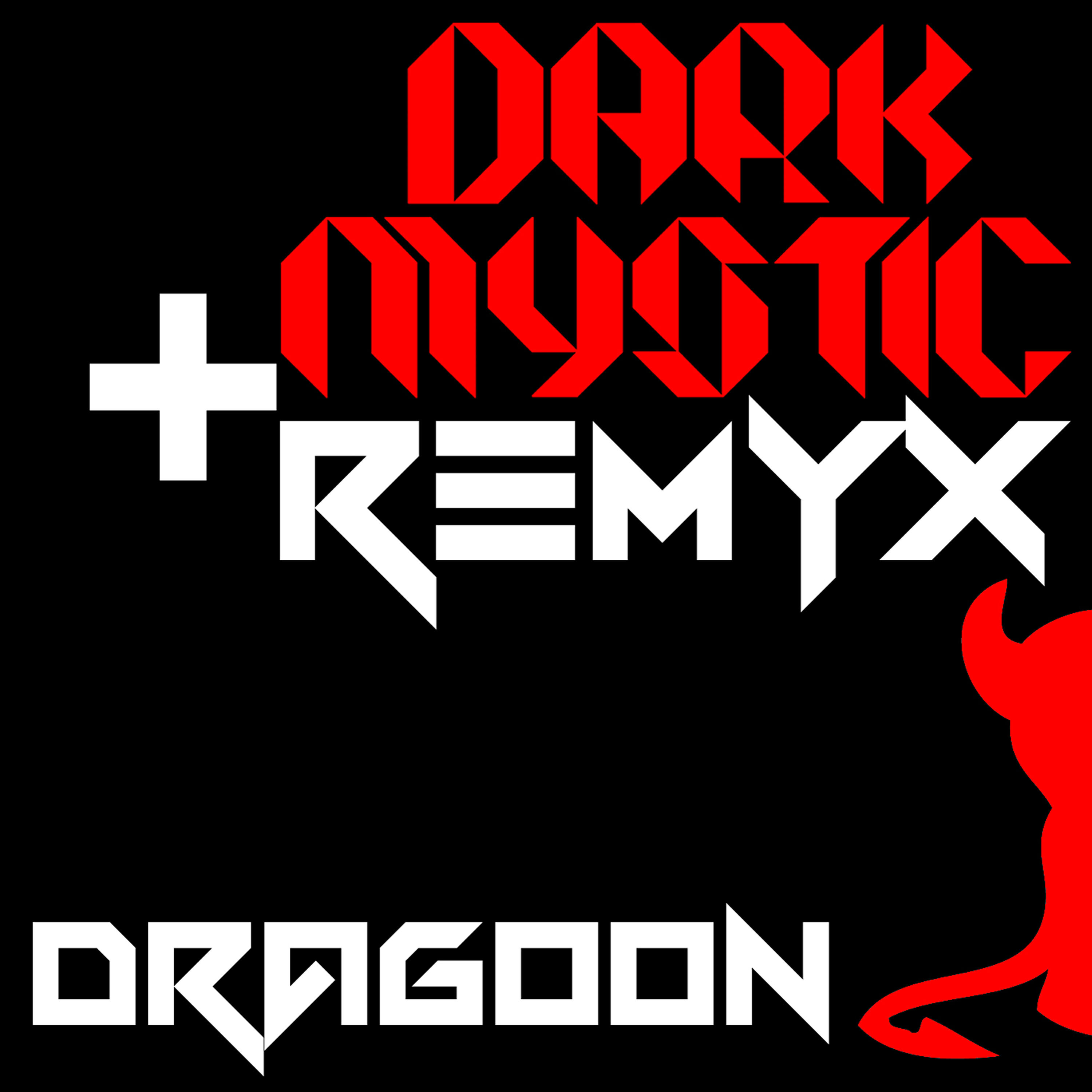 Remyx - Dragoon