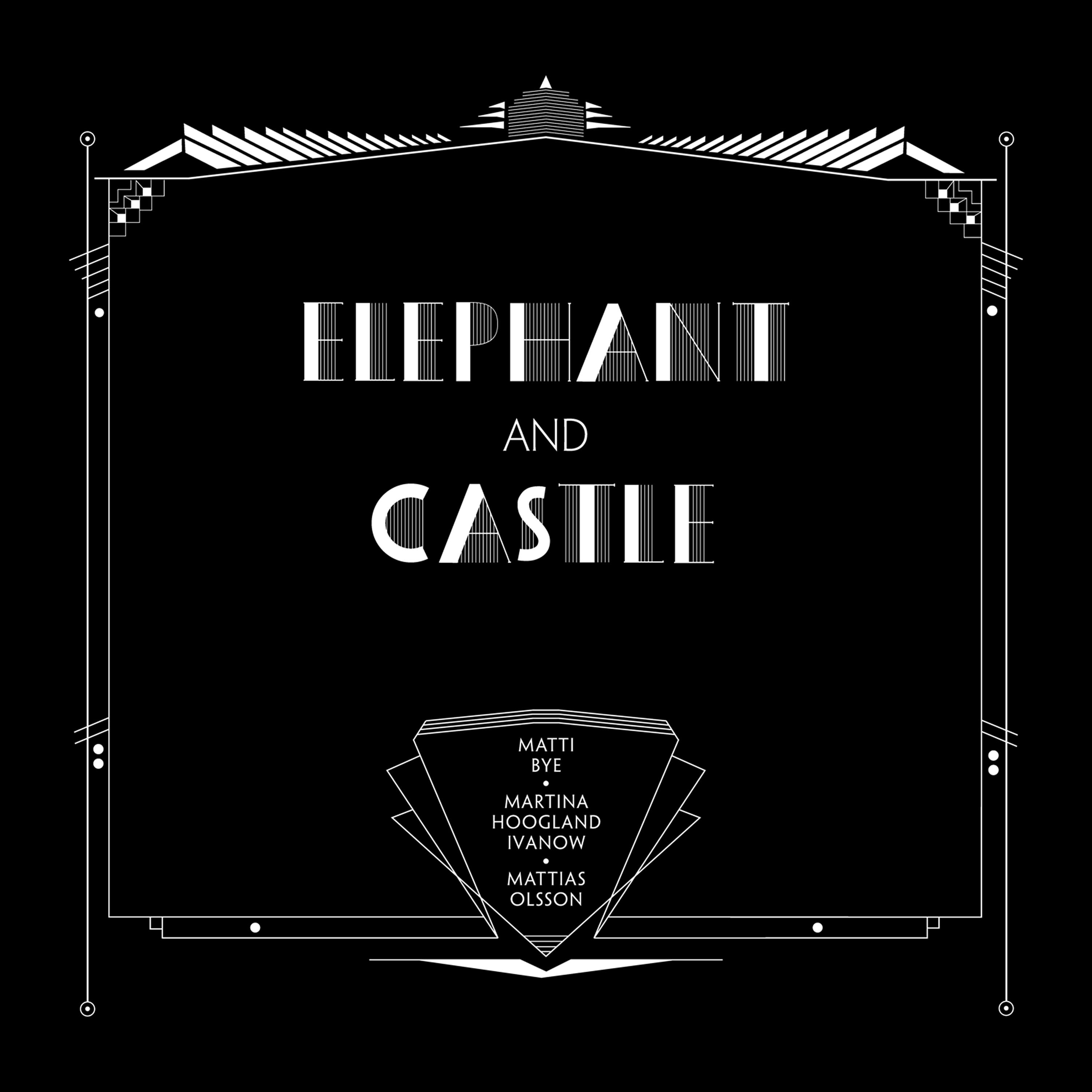Постер альбома Elephant & Castle