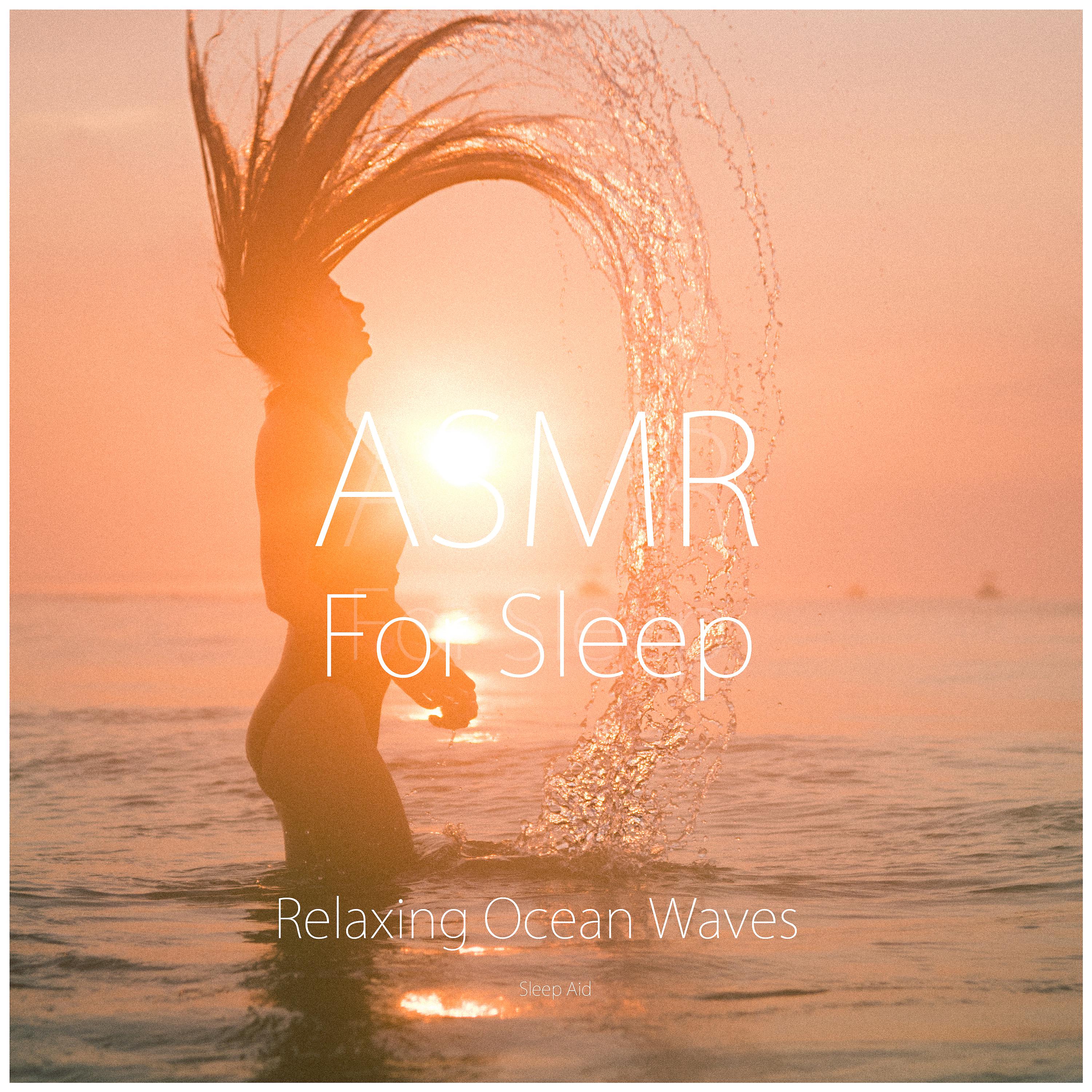 Постер альбома Asmr - Relaxing Ocean Waves (Sleep Aid)