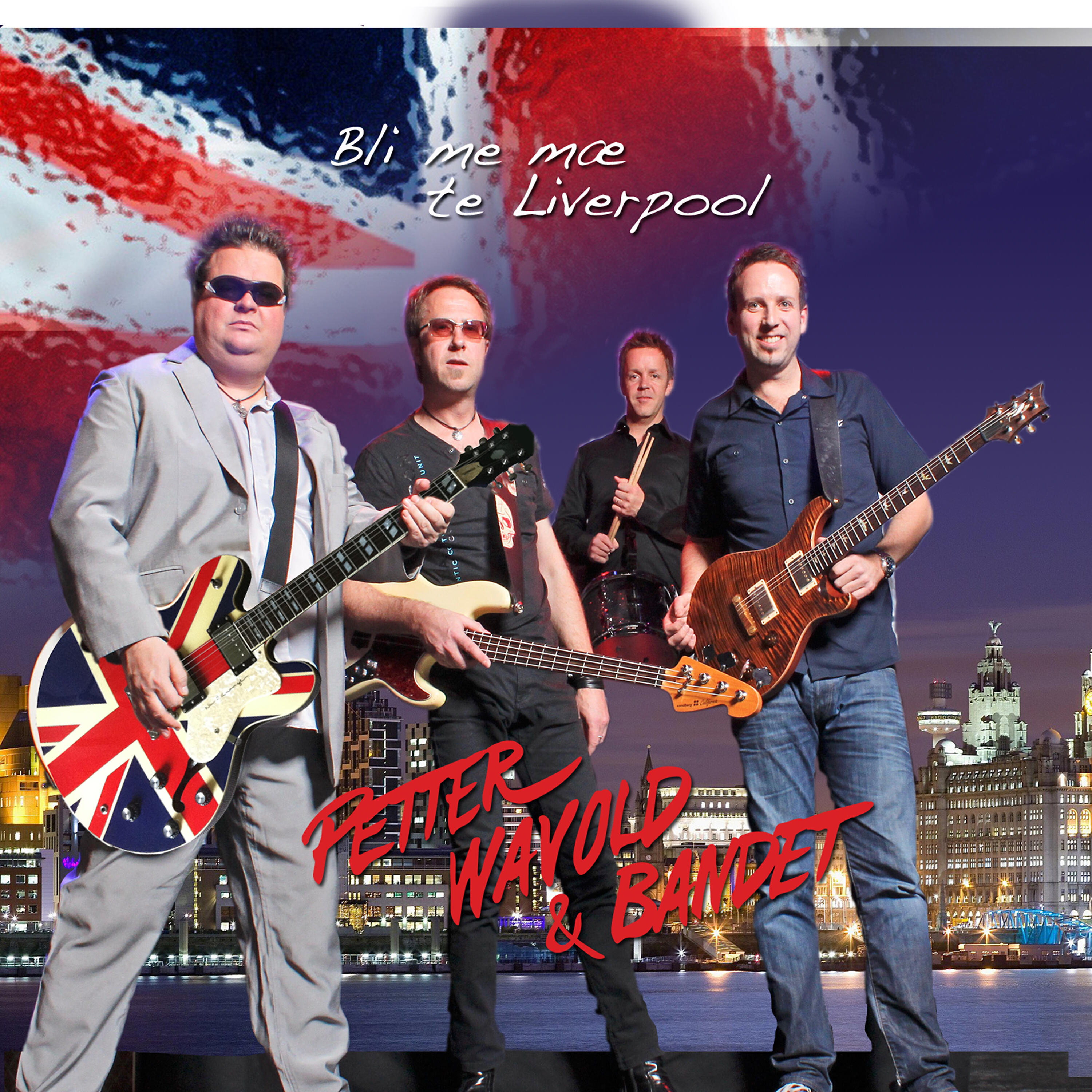 Petter Wavold & bandet - Bli Me Mæ Te Liverpool