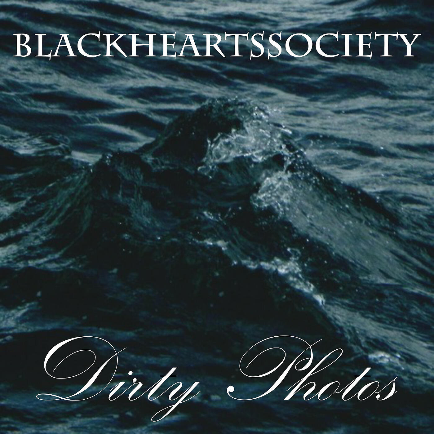 Black Heart's Society - Dirty Photos