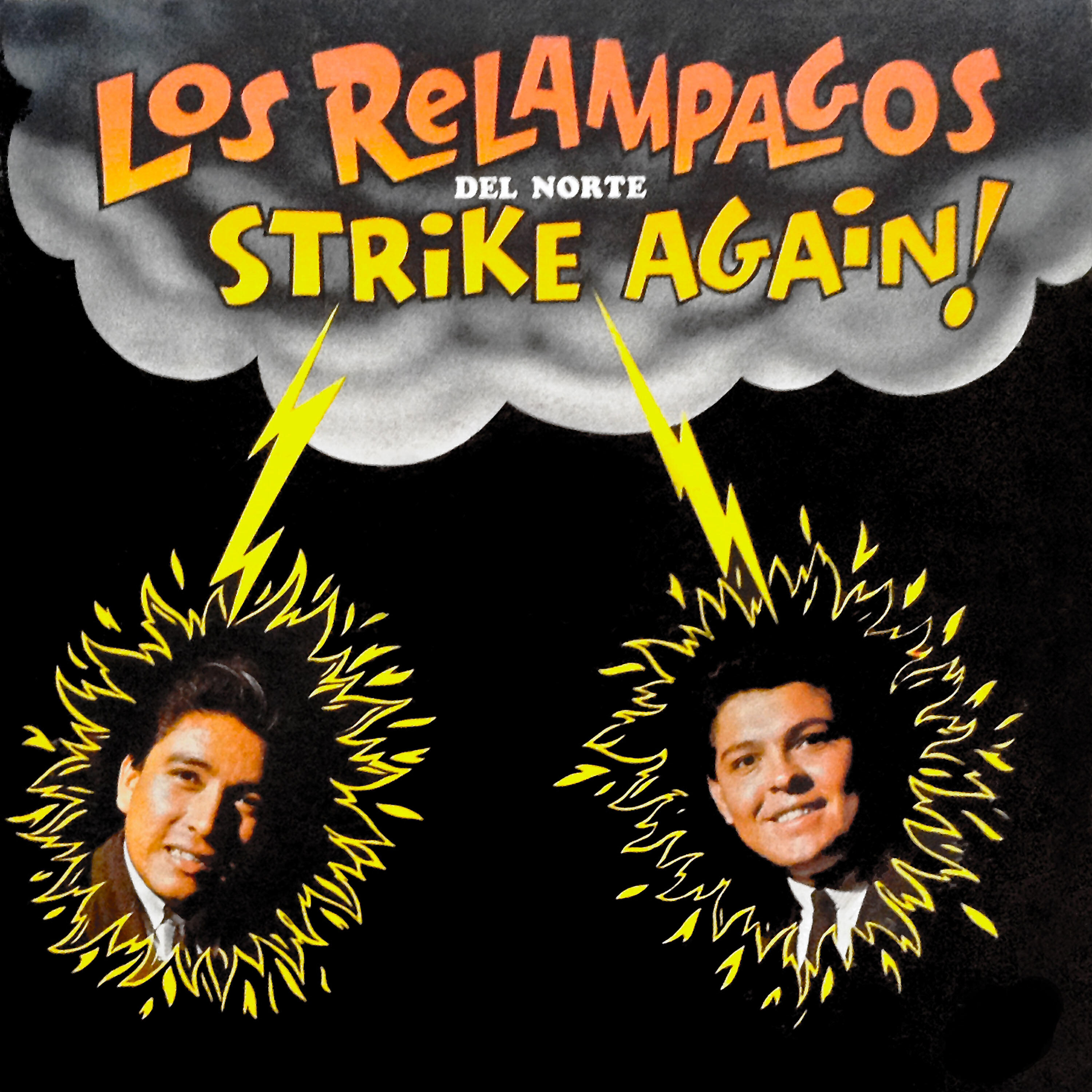 Los Relampagos Del Norte - De Mis Amigos Rodeado