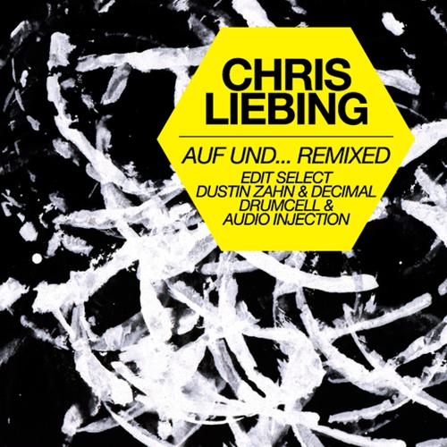 Постер альбома Chris Liebing – Auf und … Remixed