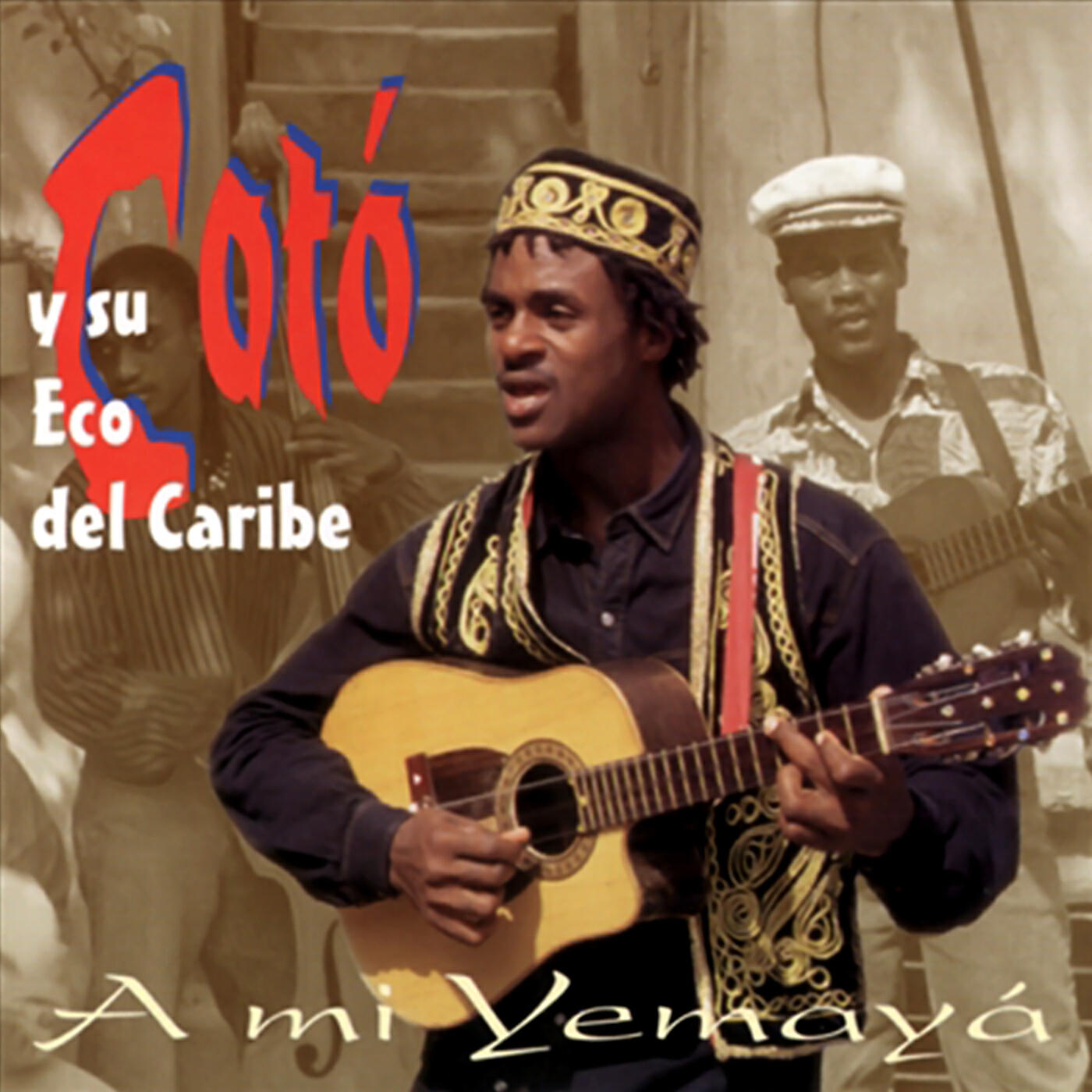 Cotó y su Eco del Caribe - El son de siempre (Remasterizado)