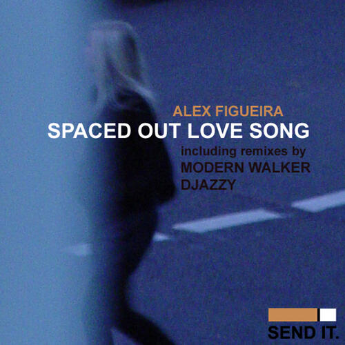 Alex Figueira - Spaced Out Love Song (Modern Walker Remix)