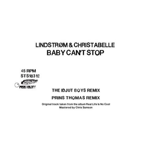 Lindstrom - Baby Can't Stop (Idjut Boys Remix)