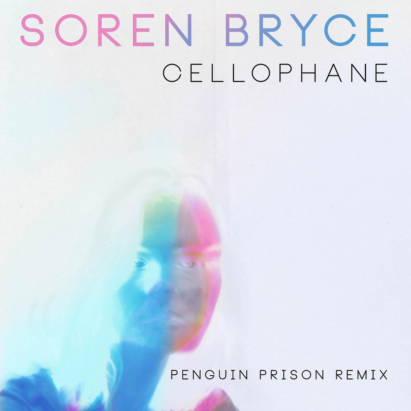 Soren Bryce - Cellophane (Penguin Prison Remix)