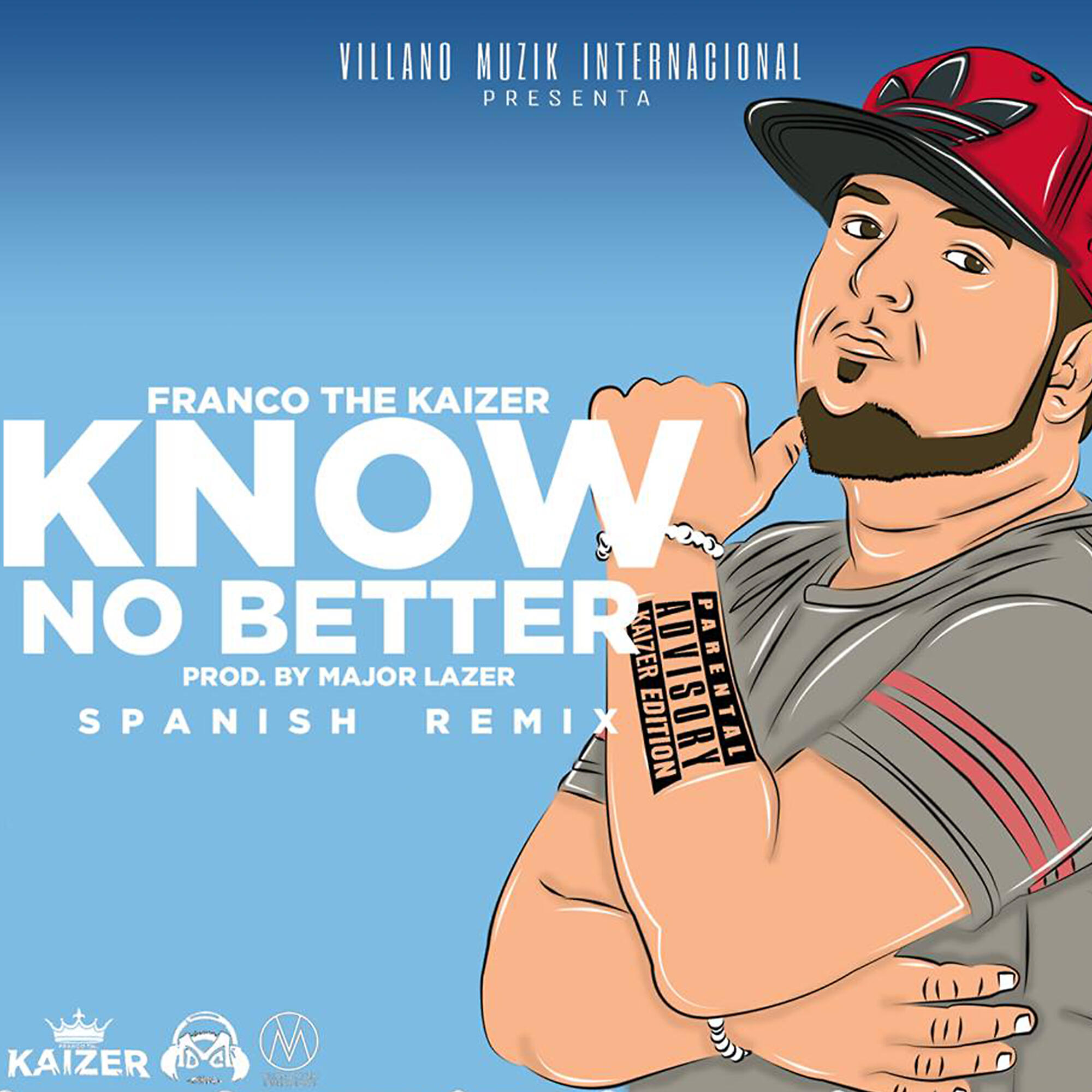 Franco The Kaizer - Know No Better (Spanish Remix)