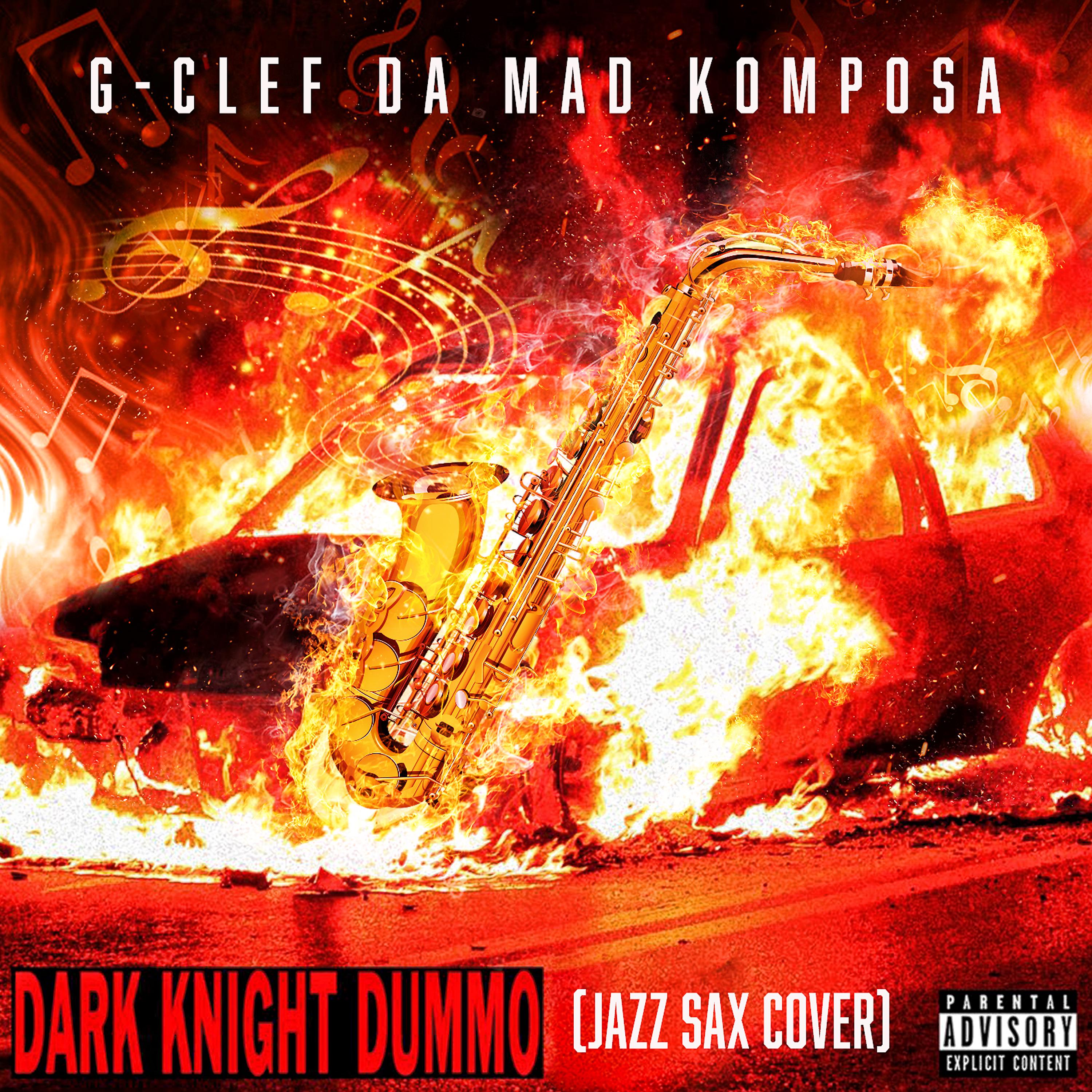 Постер альбома Dark Knight Dummo (Jazz Sax Cover)