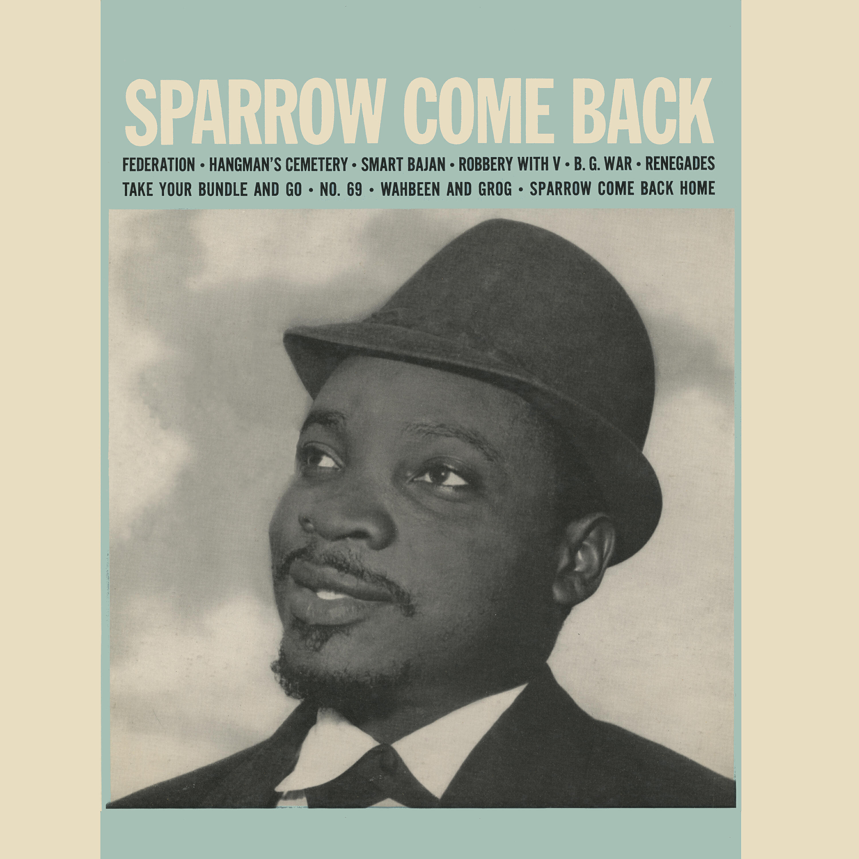 The  Mighty Sparrow - Take Your Bundle and Go