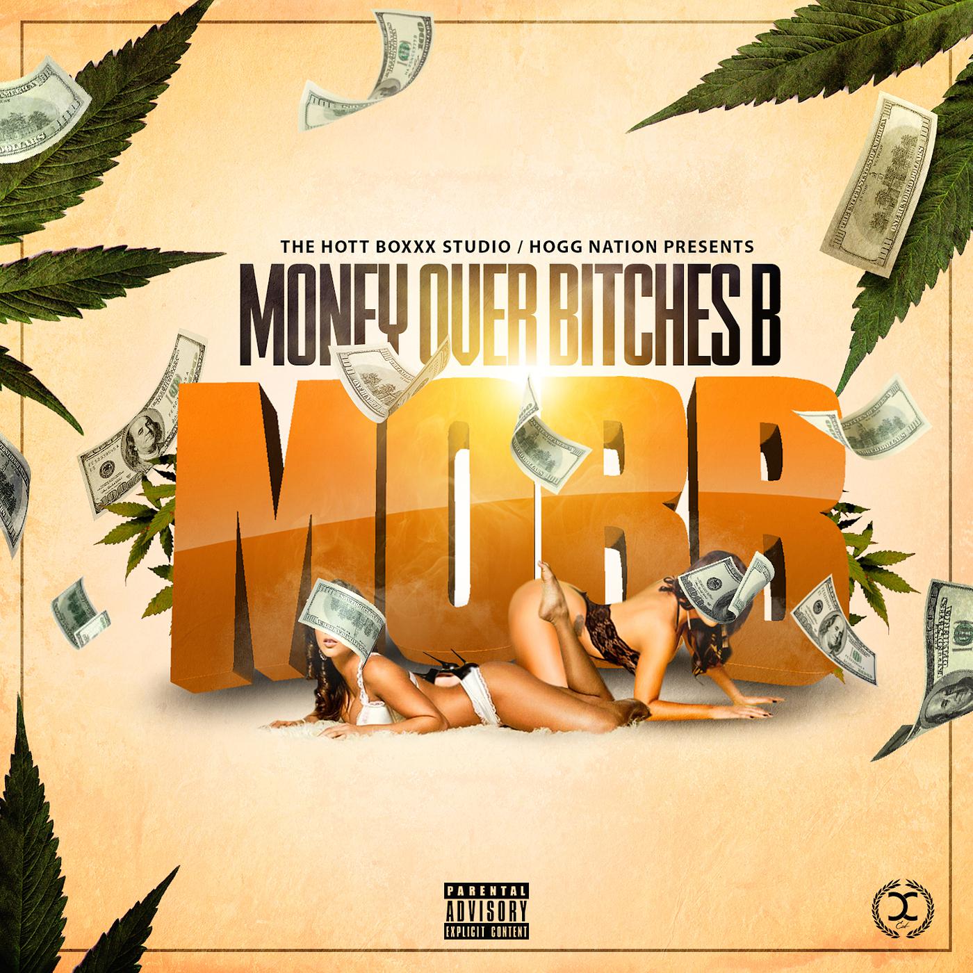 Постер альбома Money Over Bitches B (MOBB)