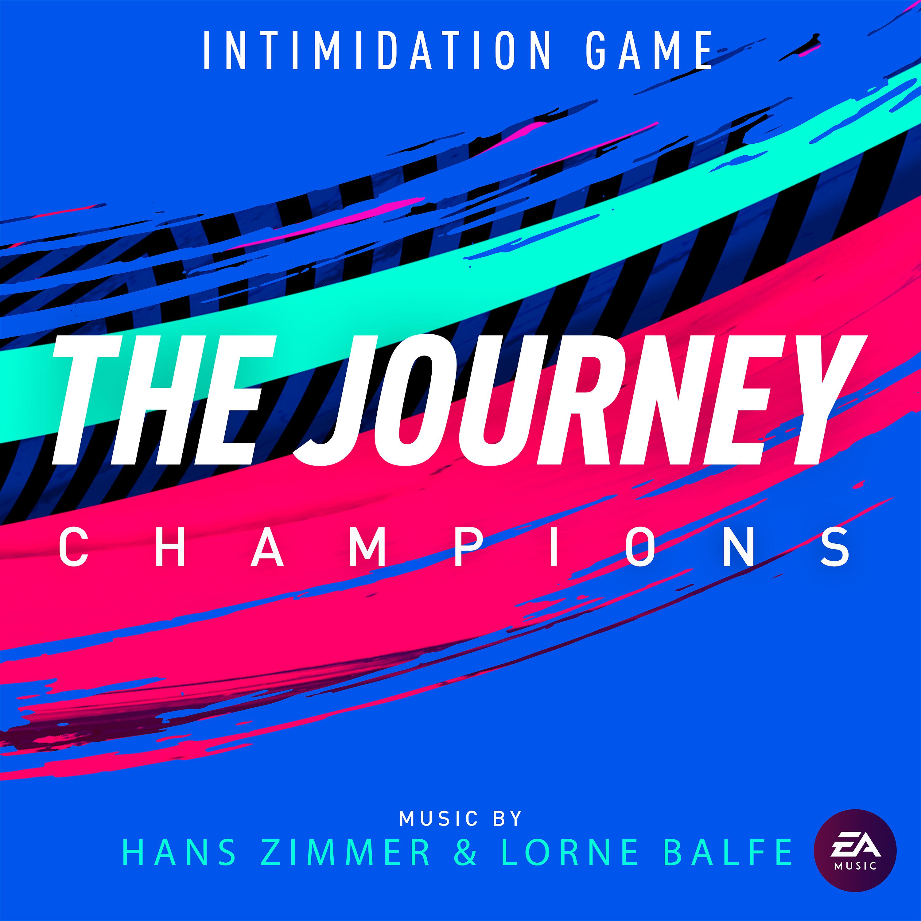 Постер альбома Intimidation Game (Single from the Journey: Champions Original Soundtrack)