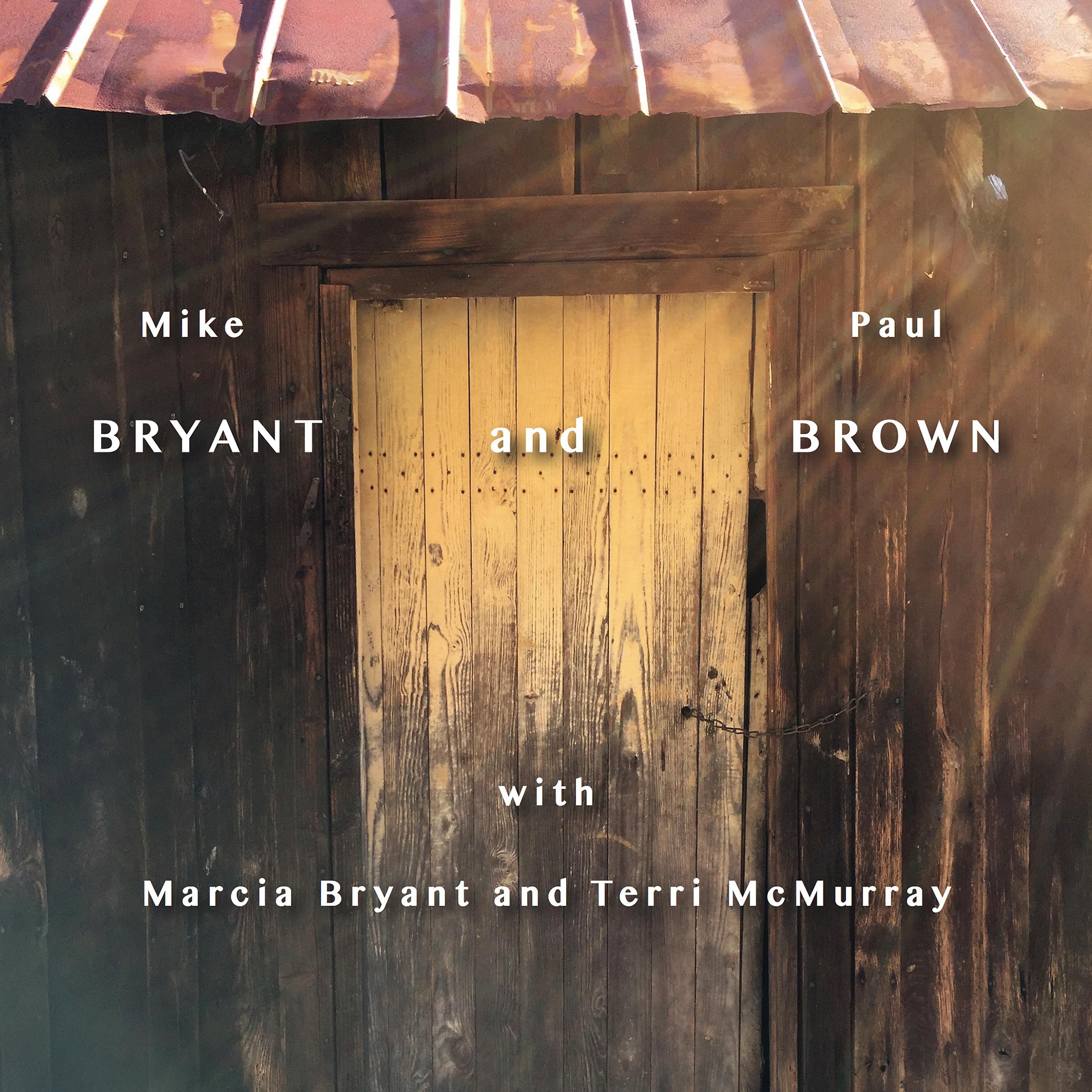 Постер альбома Mike Bryant & Paul Brown