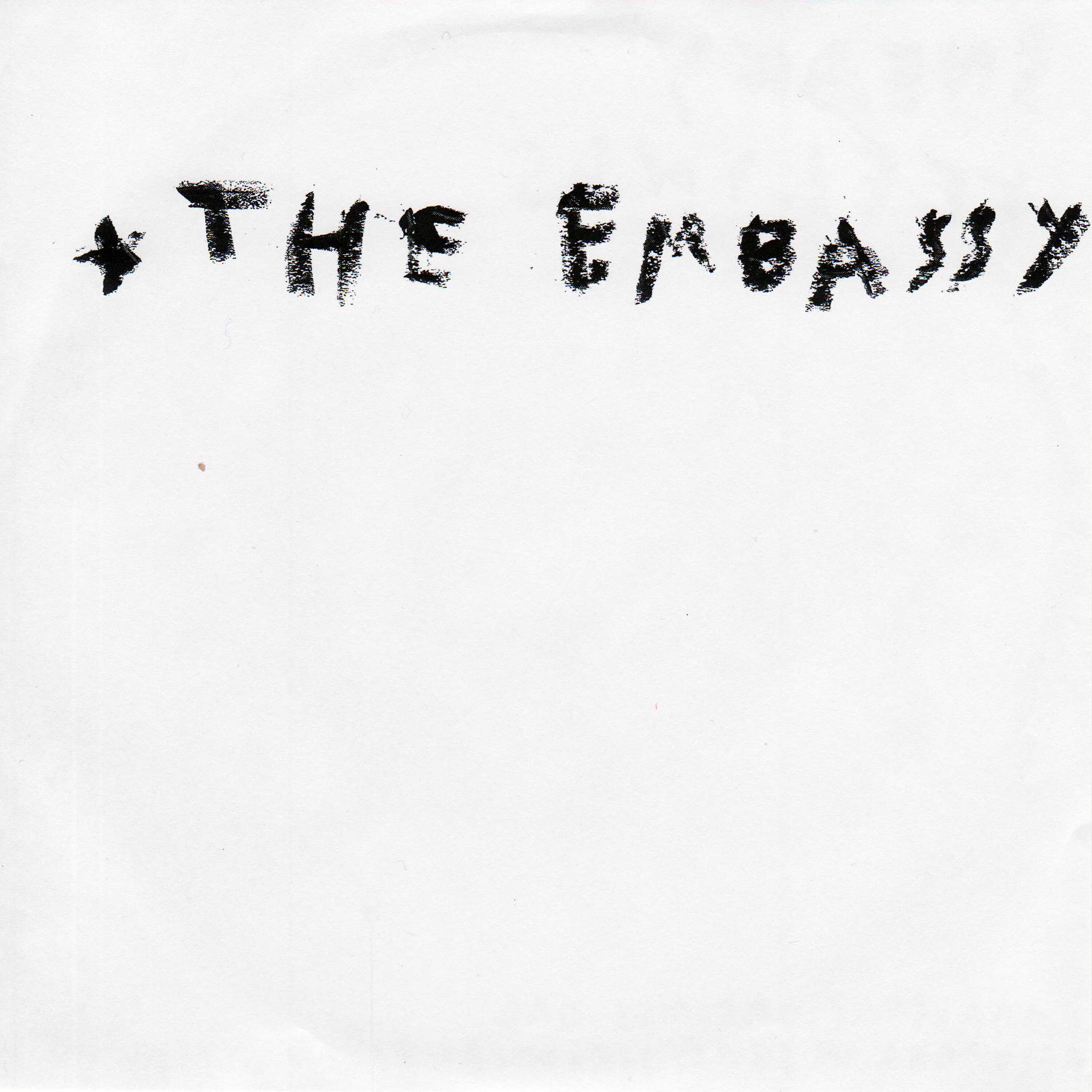 The Embassy - Call It What You Want
