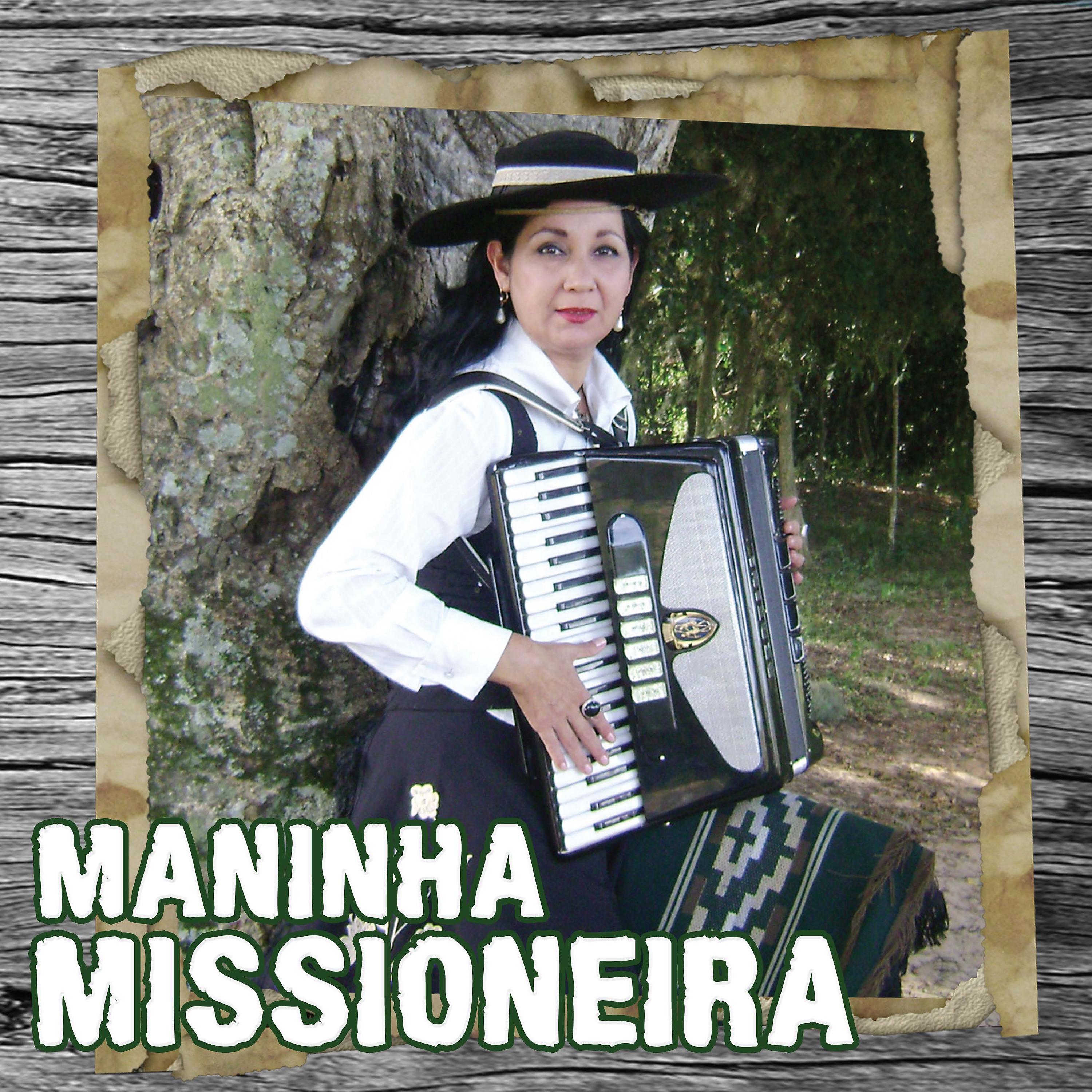 Постер альбома Maninha Missioneira