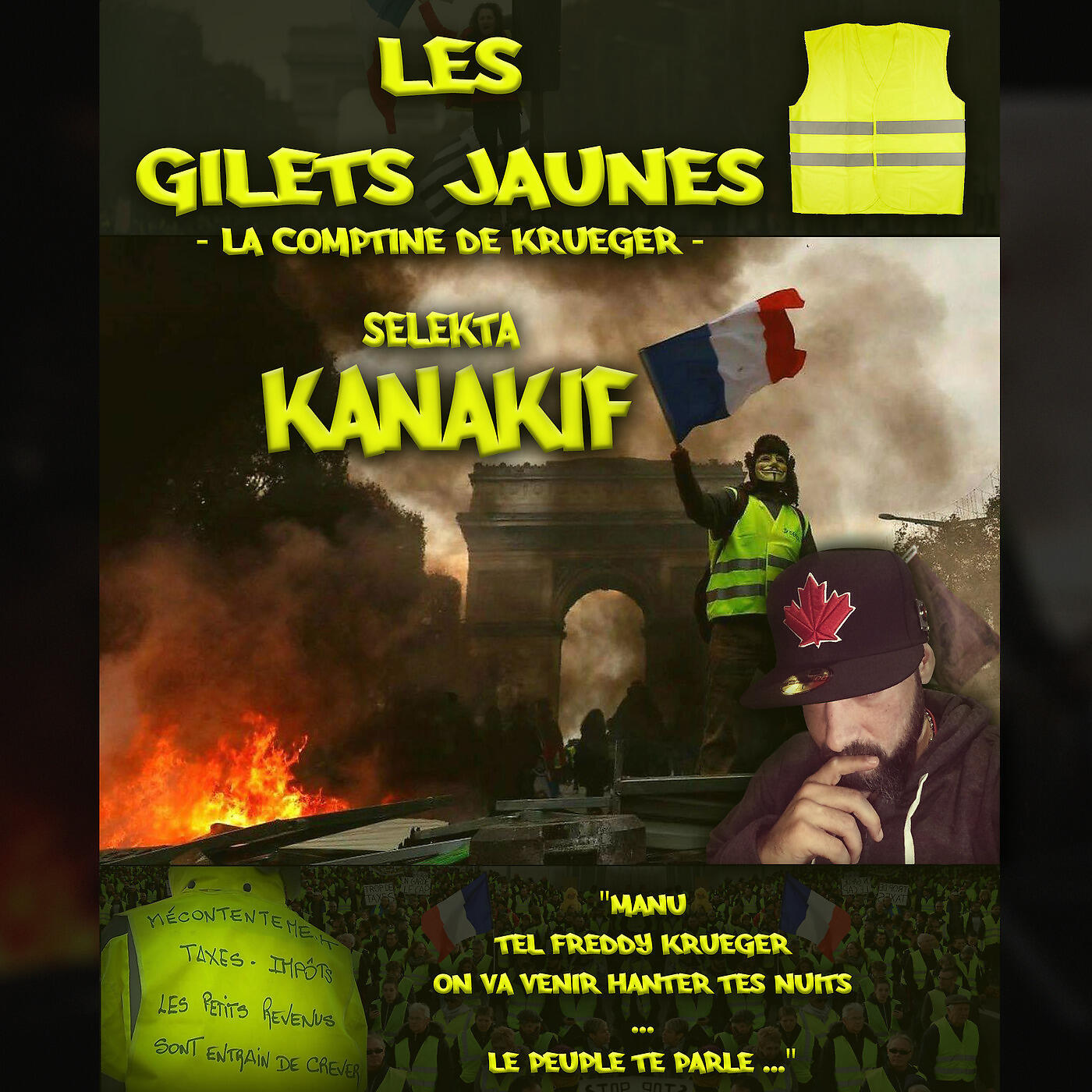 Selekta KANAKIF - Les gilets juanes (la comptine de Krueger)