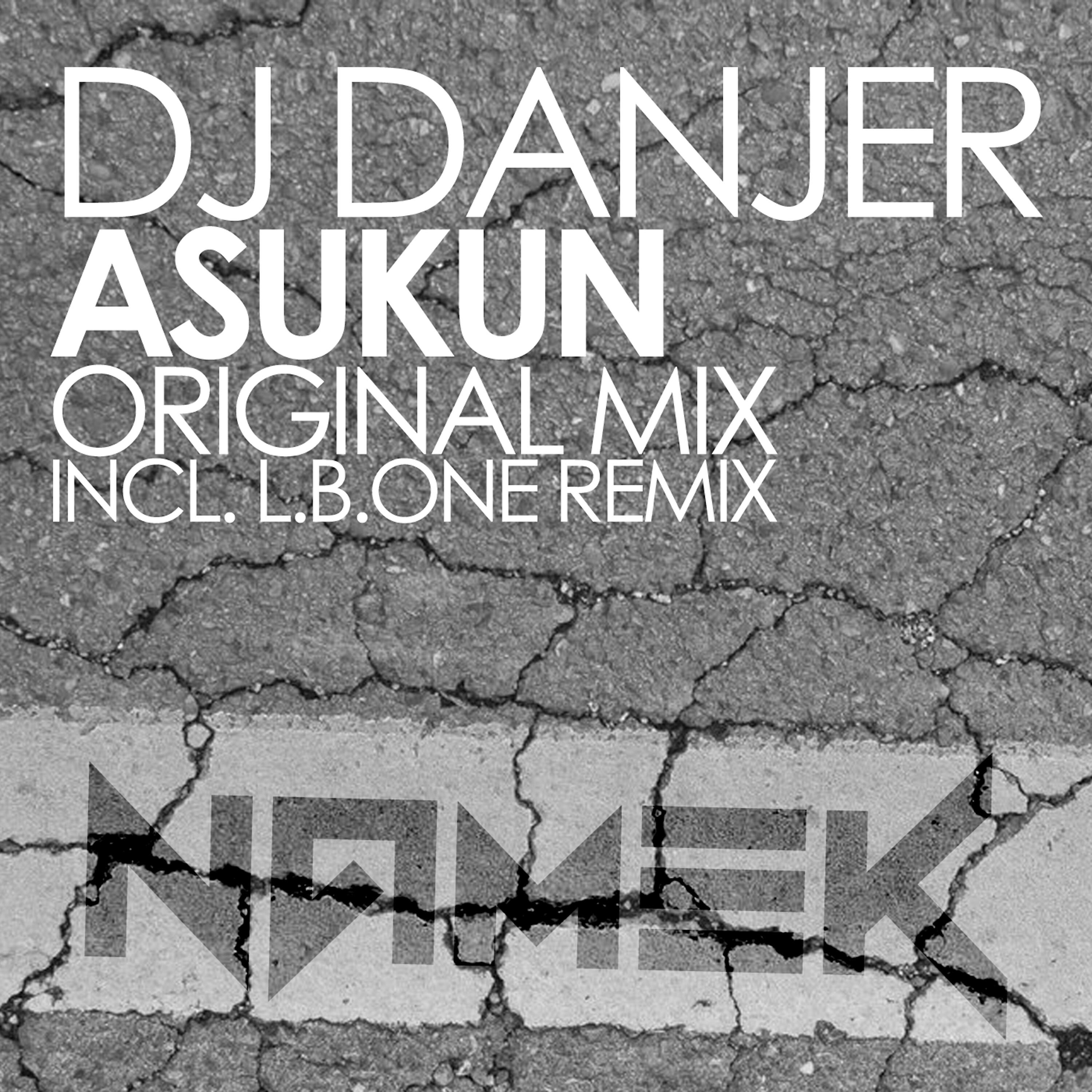 DJ Danjer - Asukun (L.B. One Remix)