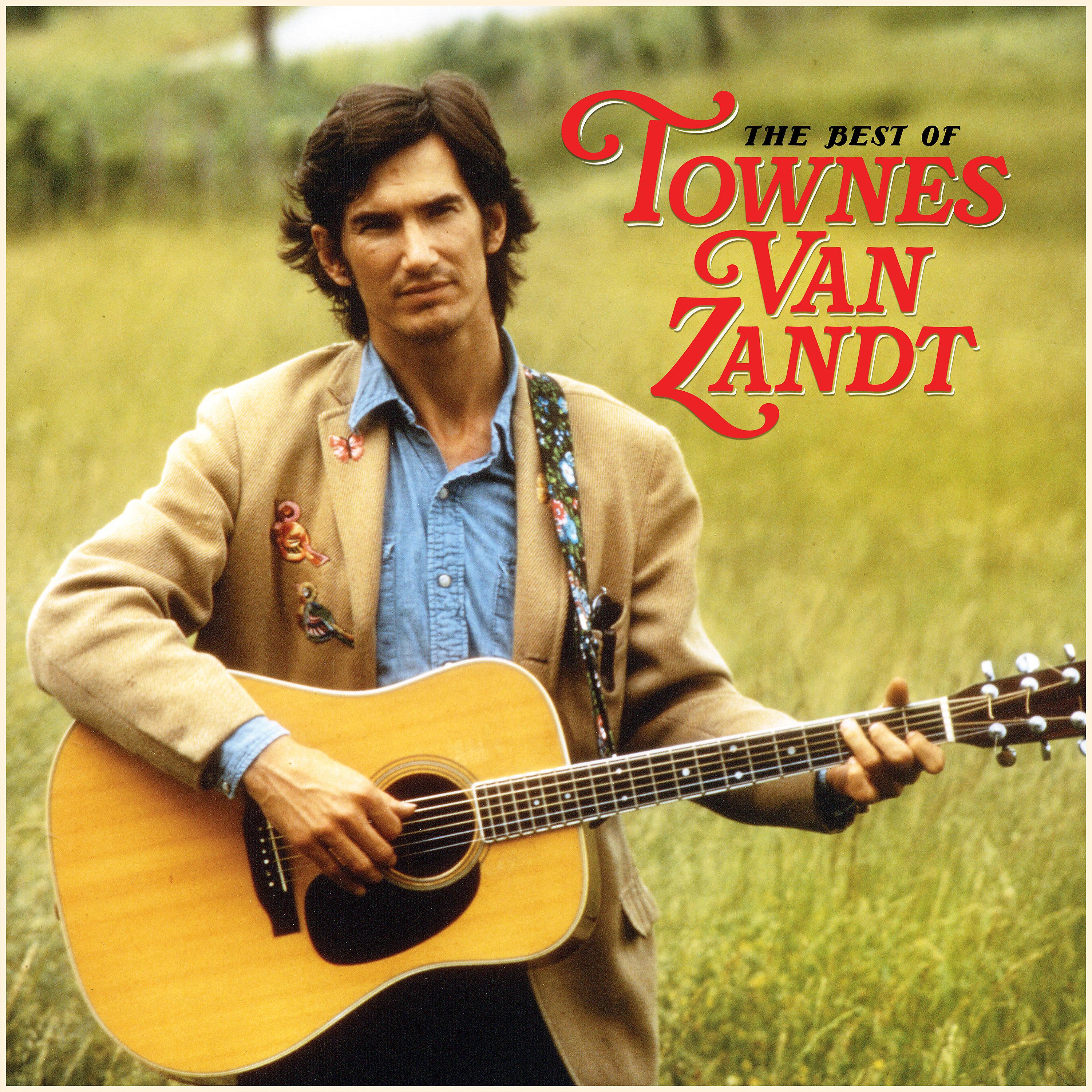 Постер альбома The Best of Townes Van Zandt