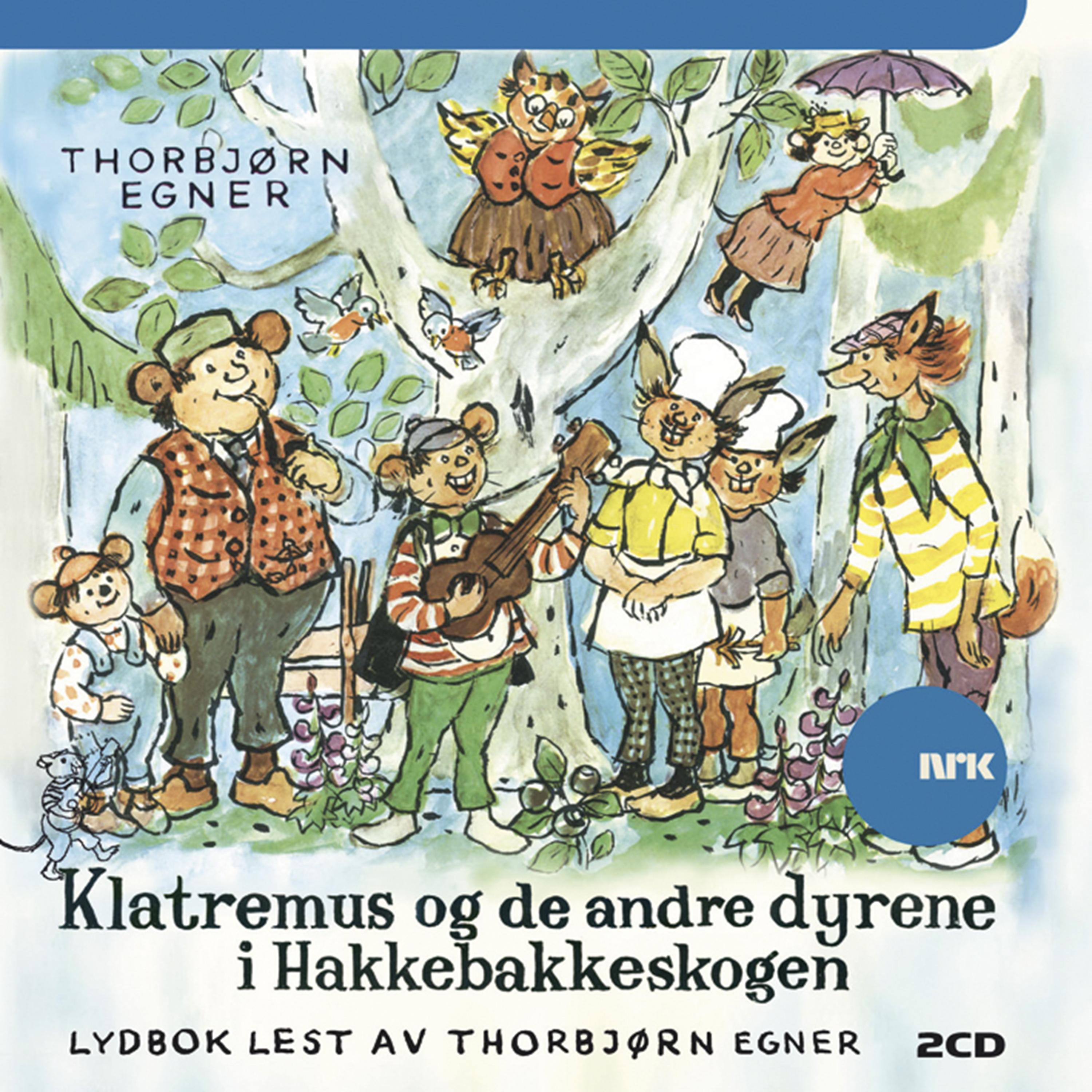 Постер альбома Klatremus Og De Andre Dyrene I Hakkebakkeskogen