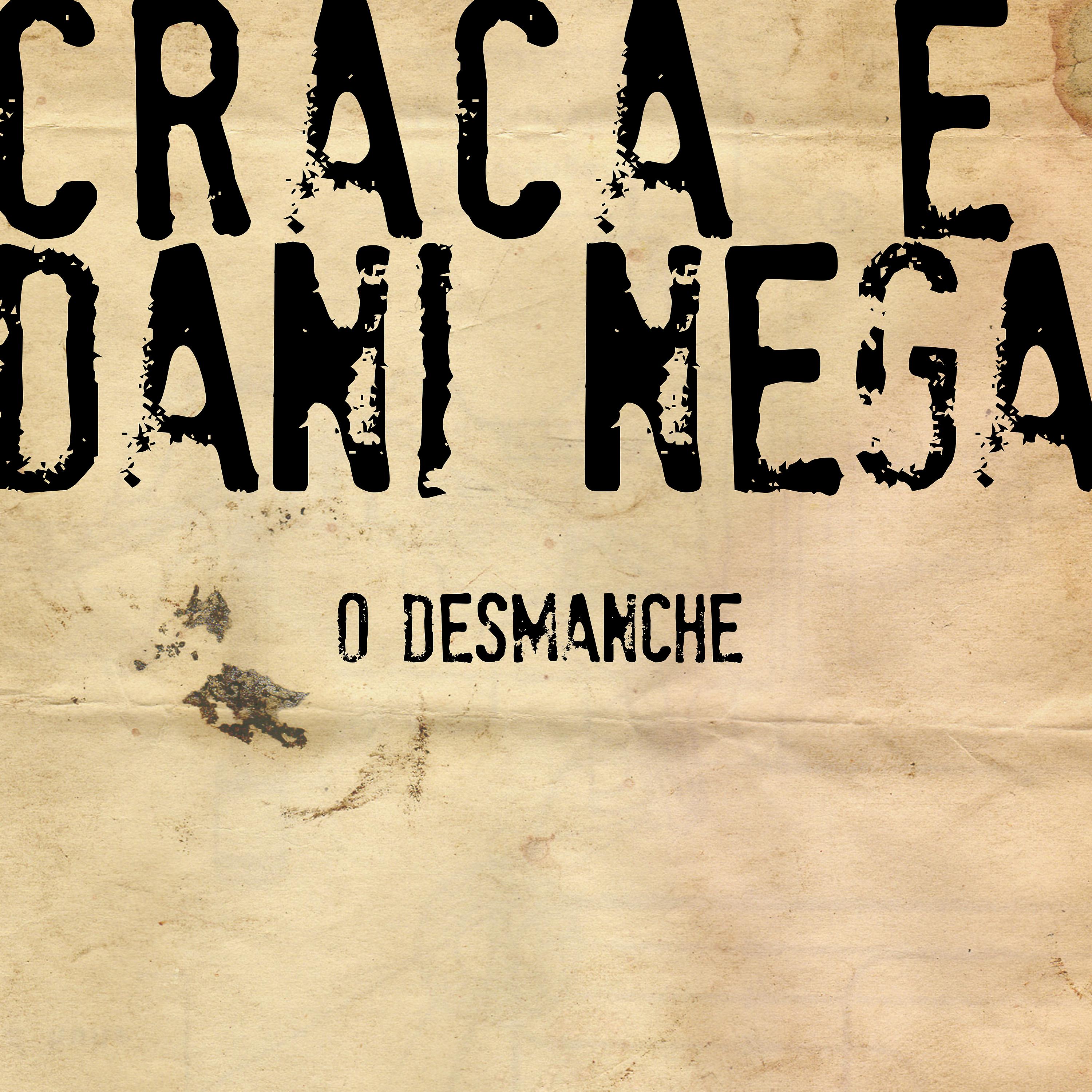 Постер альбома O Desmanche