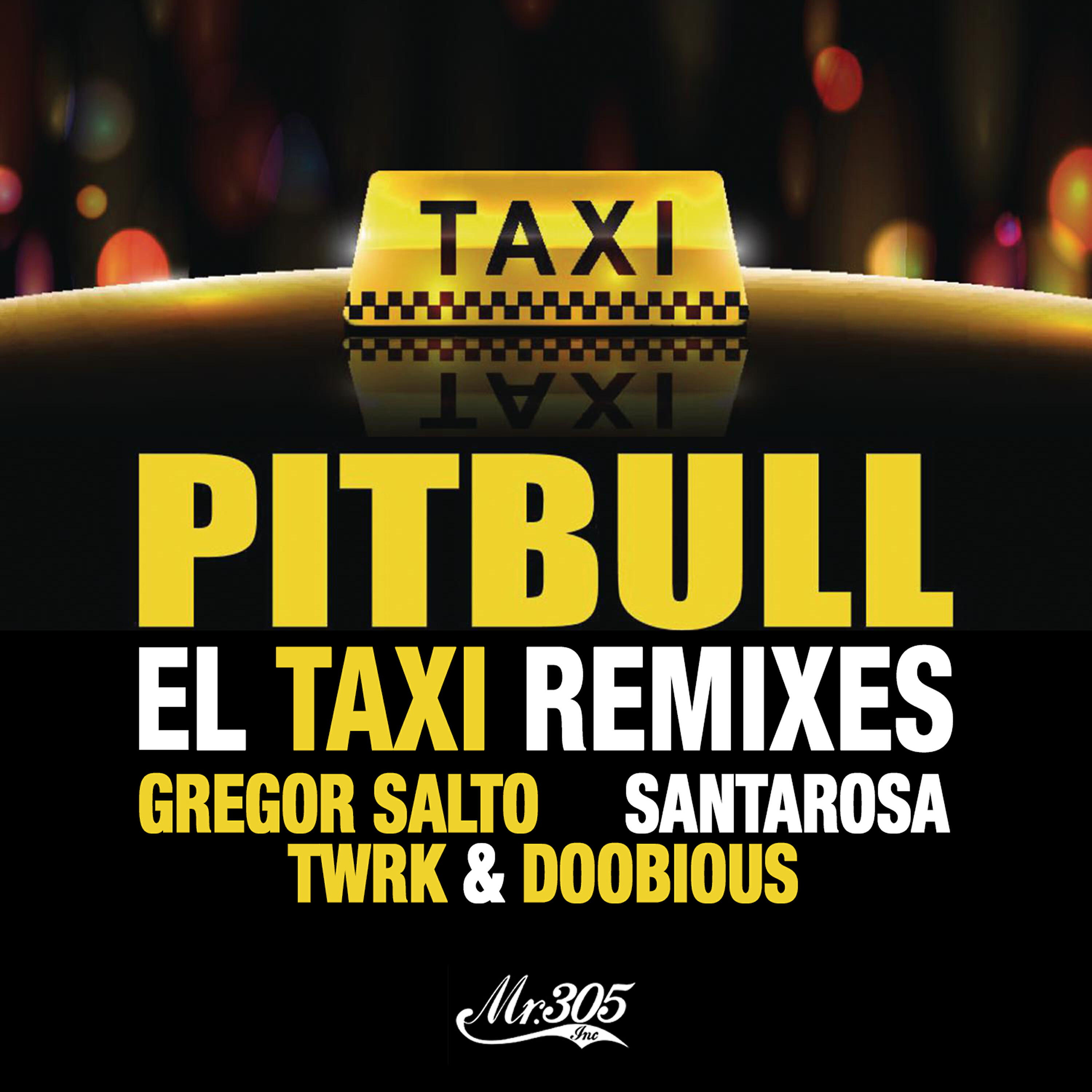 Pitbull - El Taxi (Machel Montano Remix)