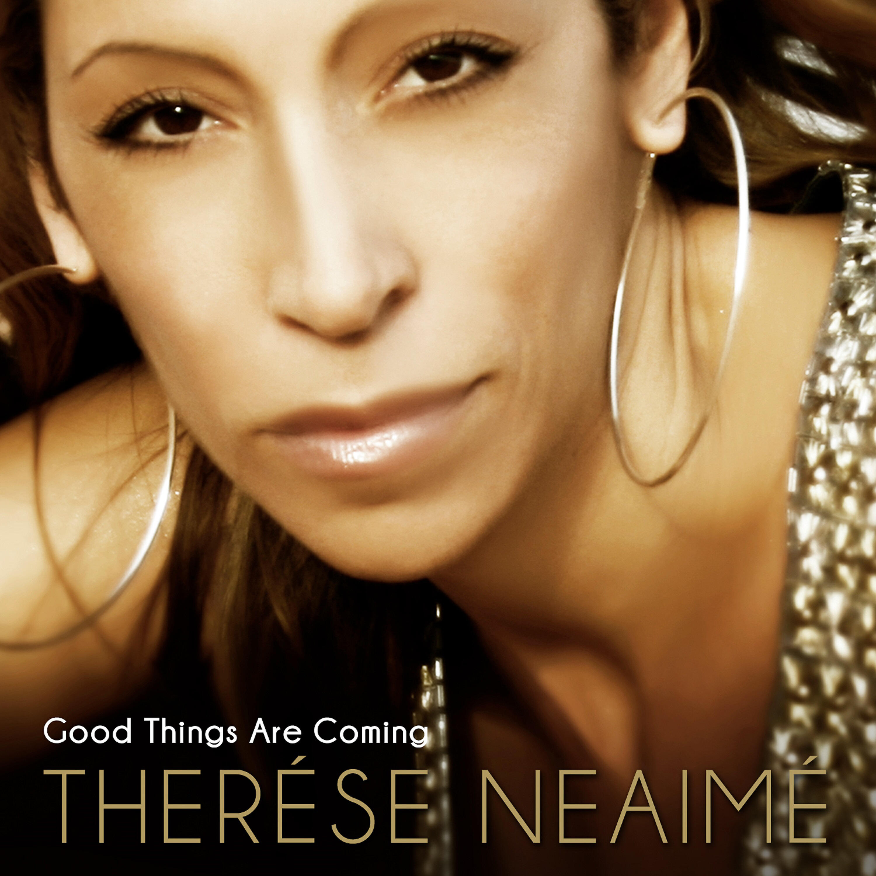 Therése Neaimé - Good Things Are Coming