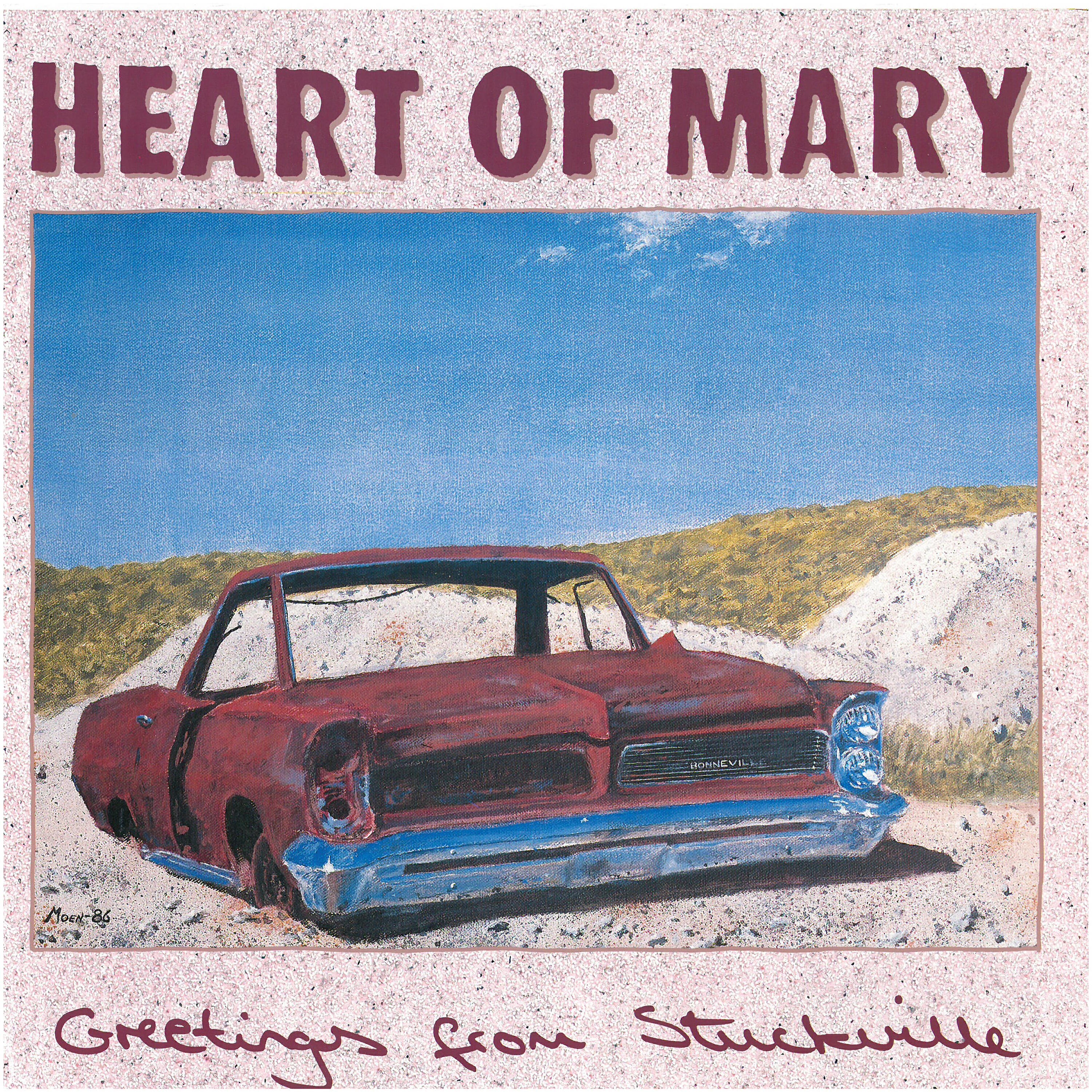 Heart of Mary - Albert Einstein never lived in my Hometown (Digital remaster 2014)