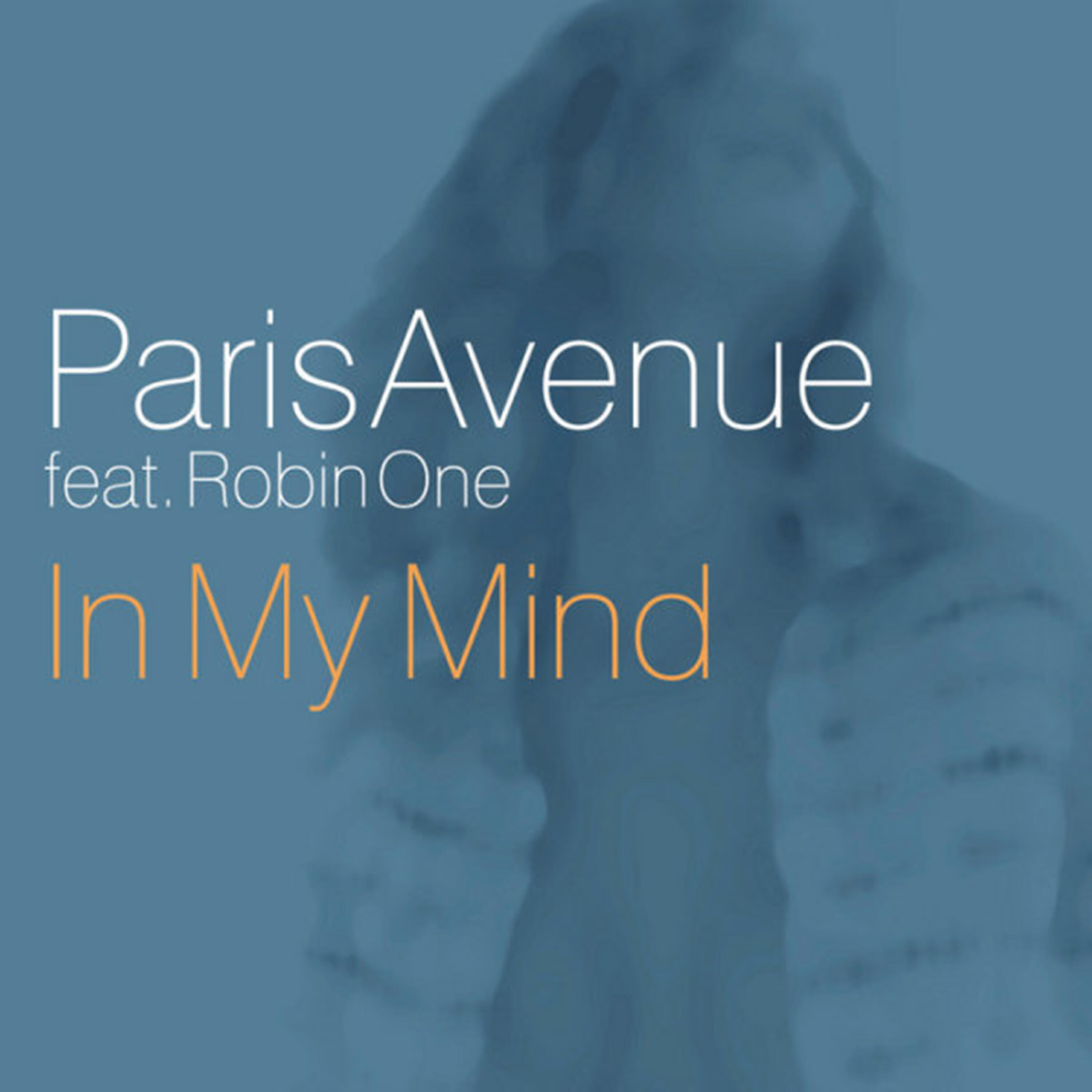 Paris Avenue - In My Mind (Radio Mix)