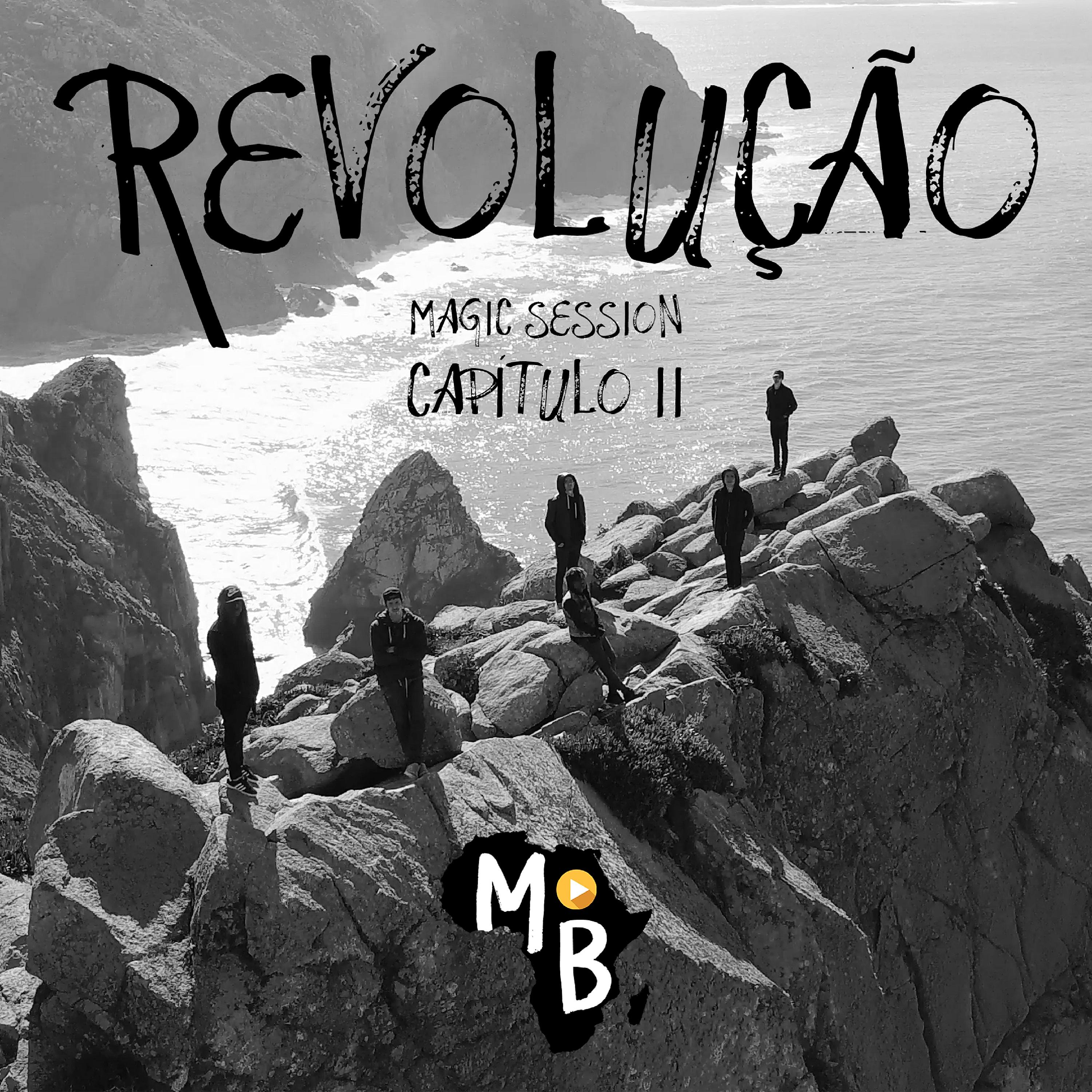 Постер альбома Magic Sessions: Revolução Sec XXI - 2º Capitulo
