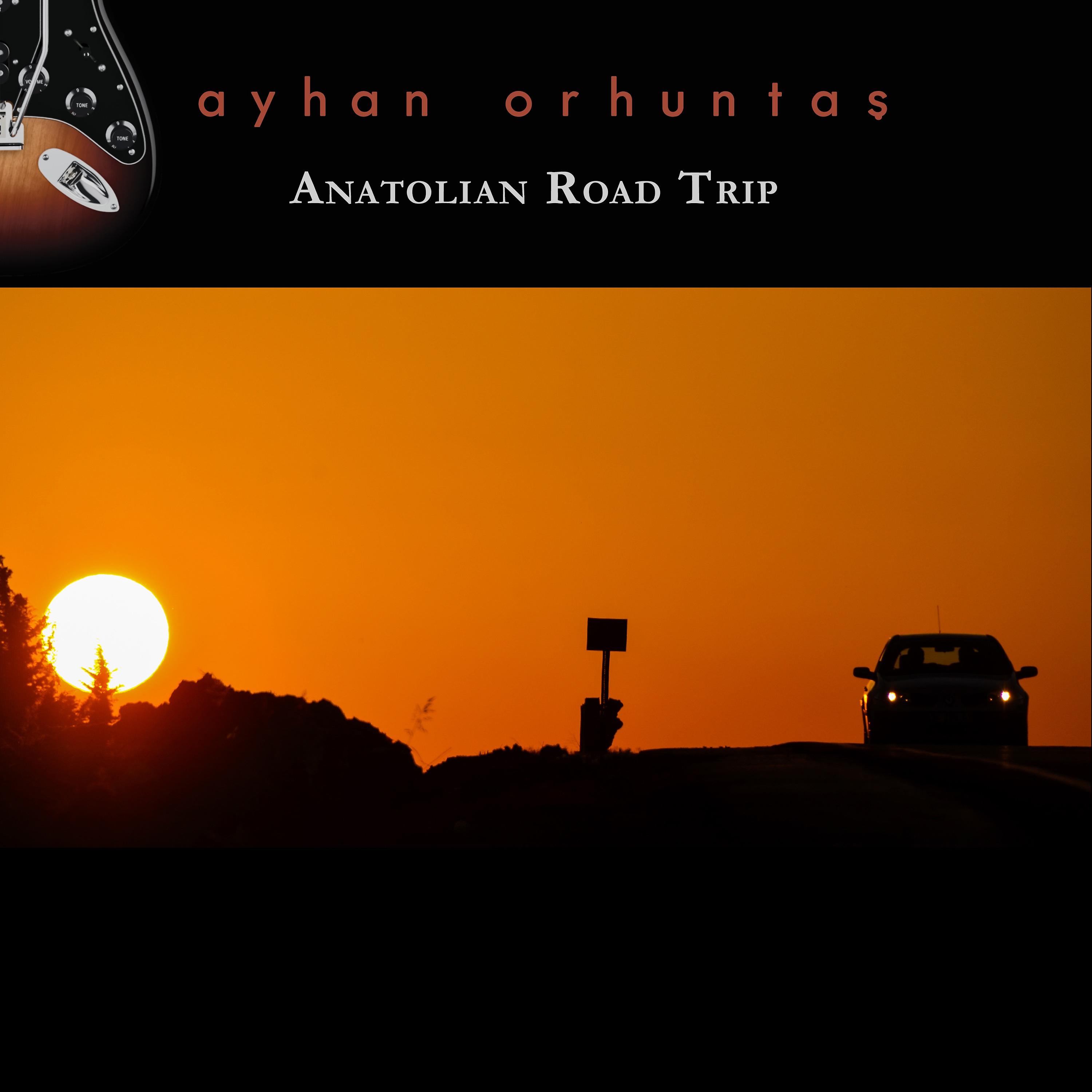 Постер альбома Anatolian Road Trip