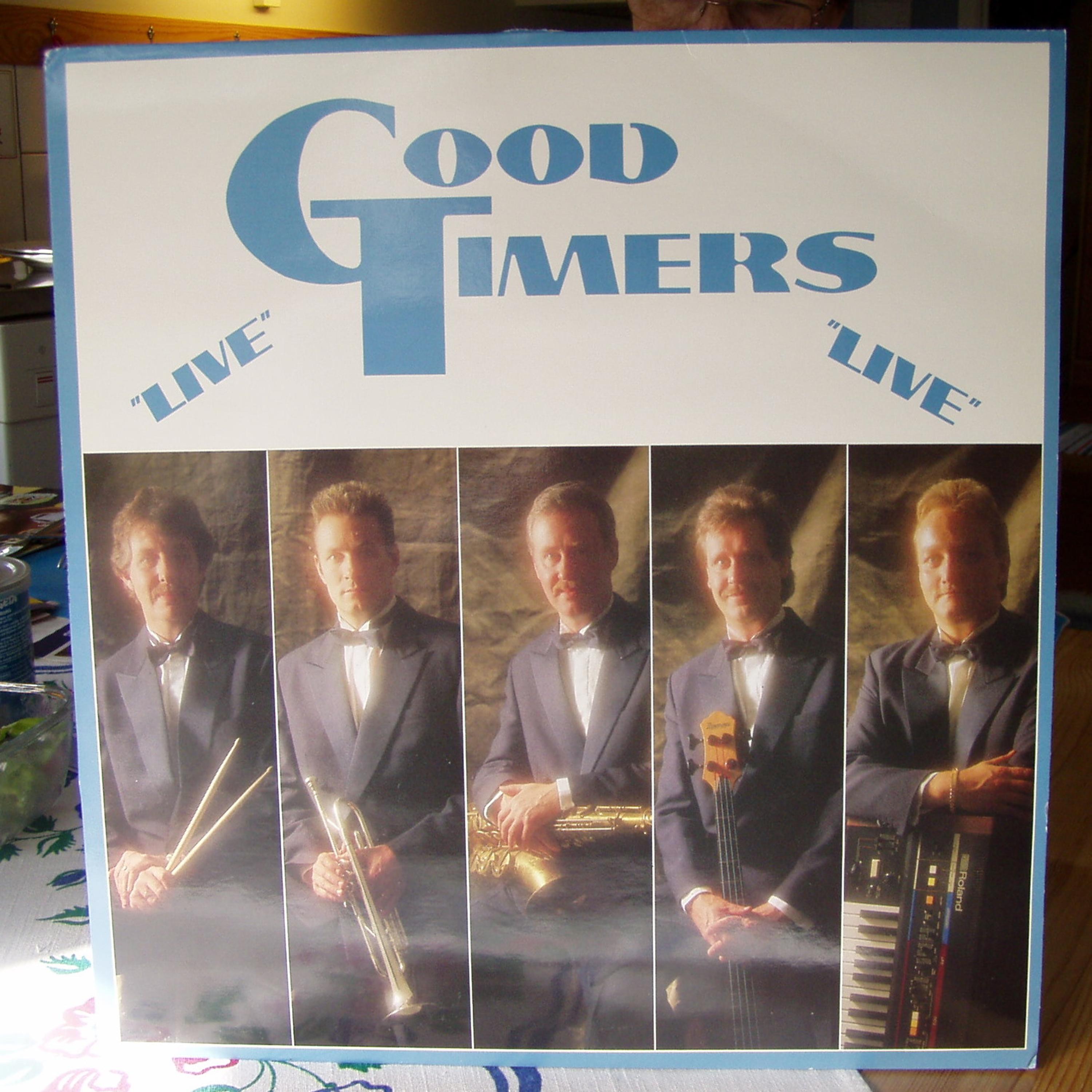Постер альбома Good Timers Live