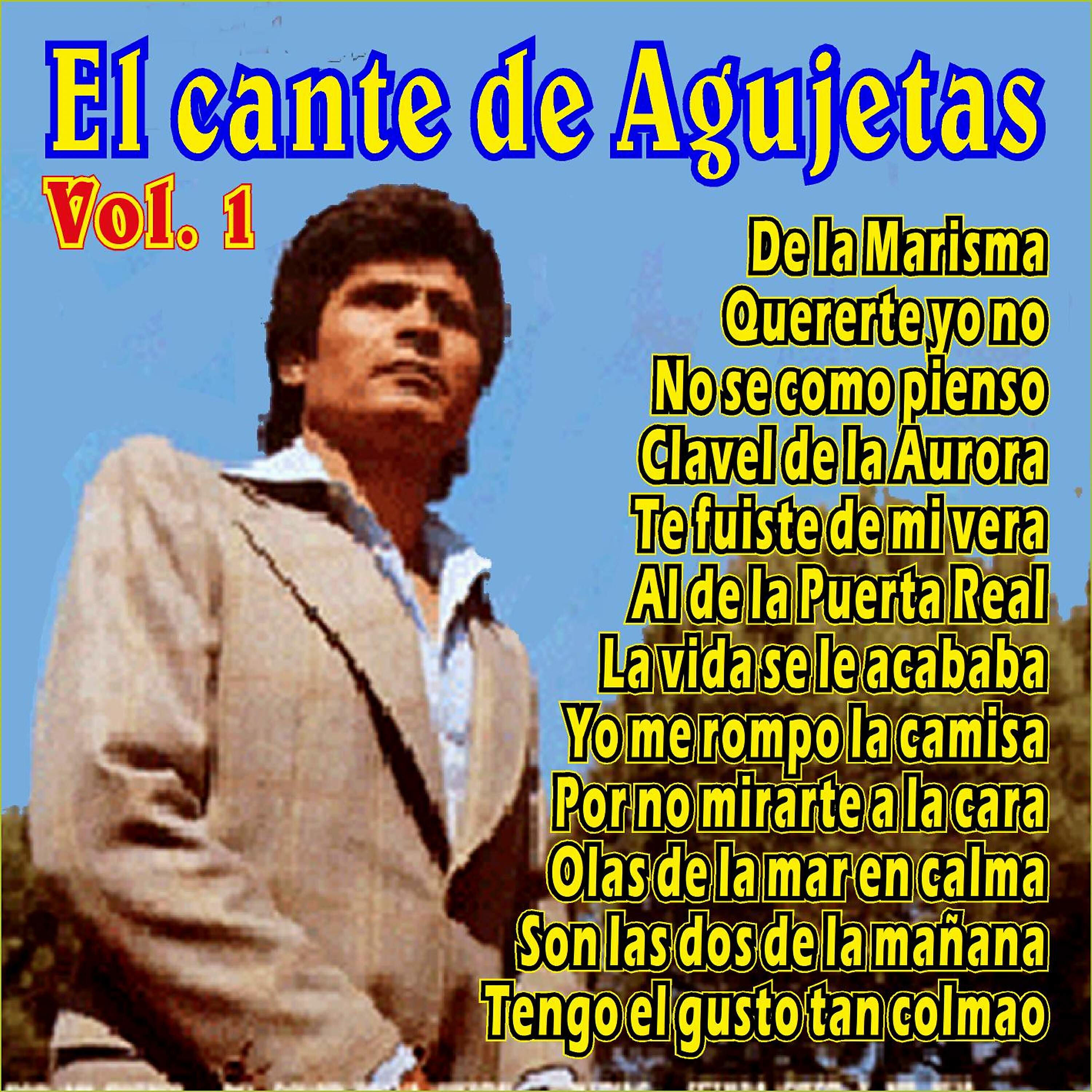 Agujetas - 10 Olas de la Mar en Calma (Fandangos) -W