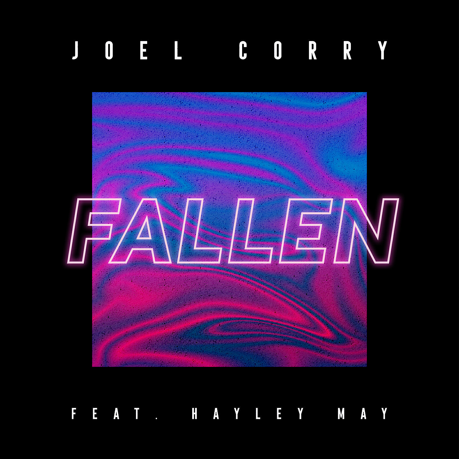 Joel Corry - Fallen (feat. Hayley May)