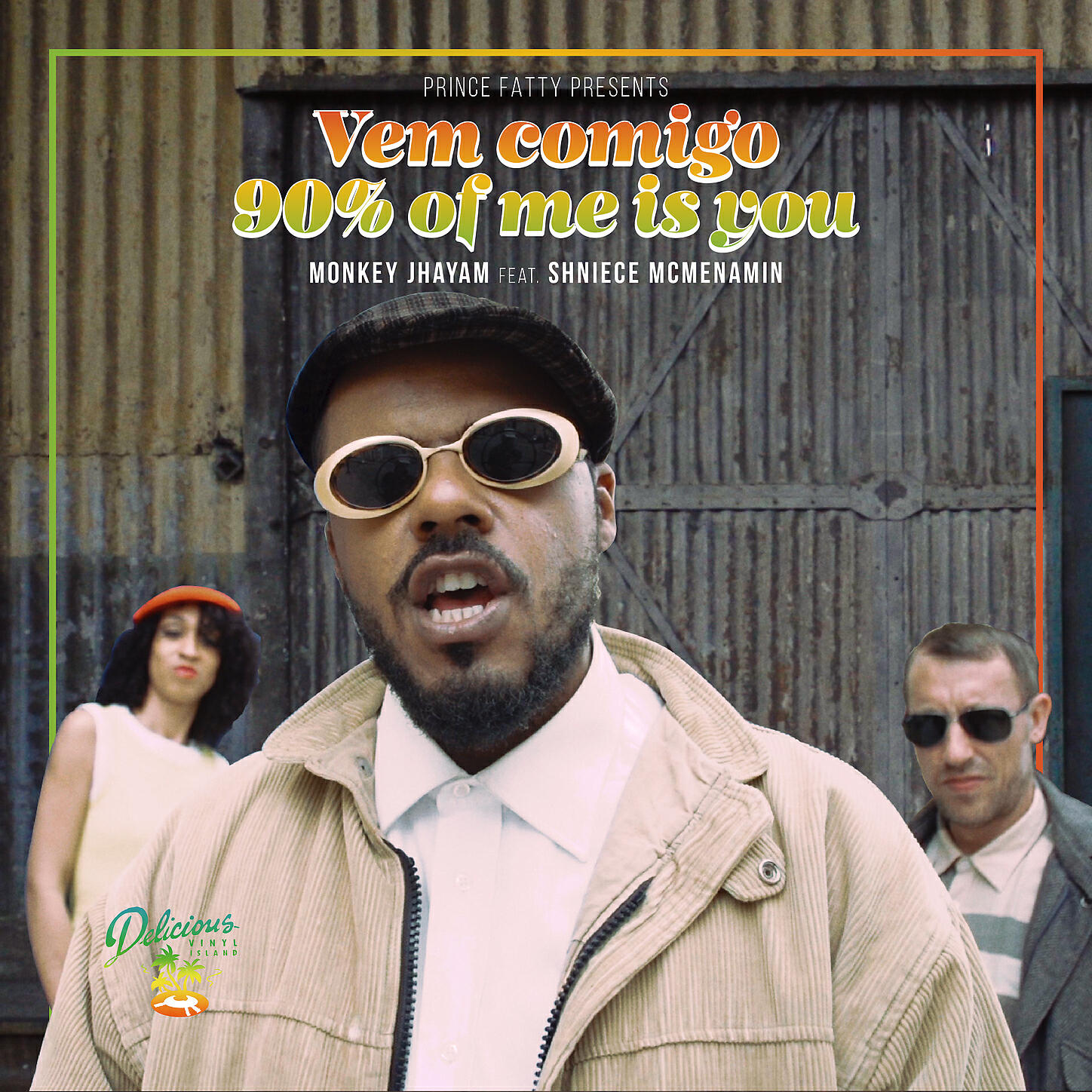 Monkey Jhayam - Vem Comigo (90% Of Me Is You) [feat. Shniece McMenamin]