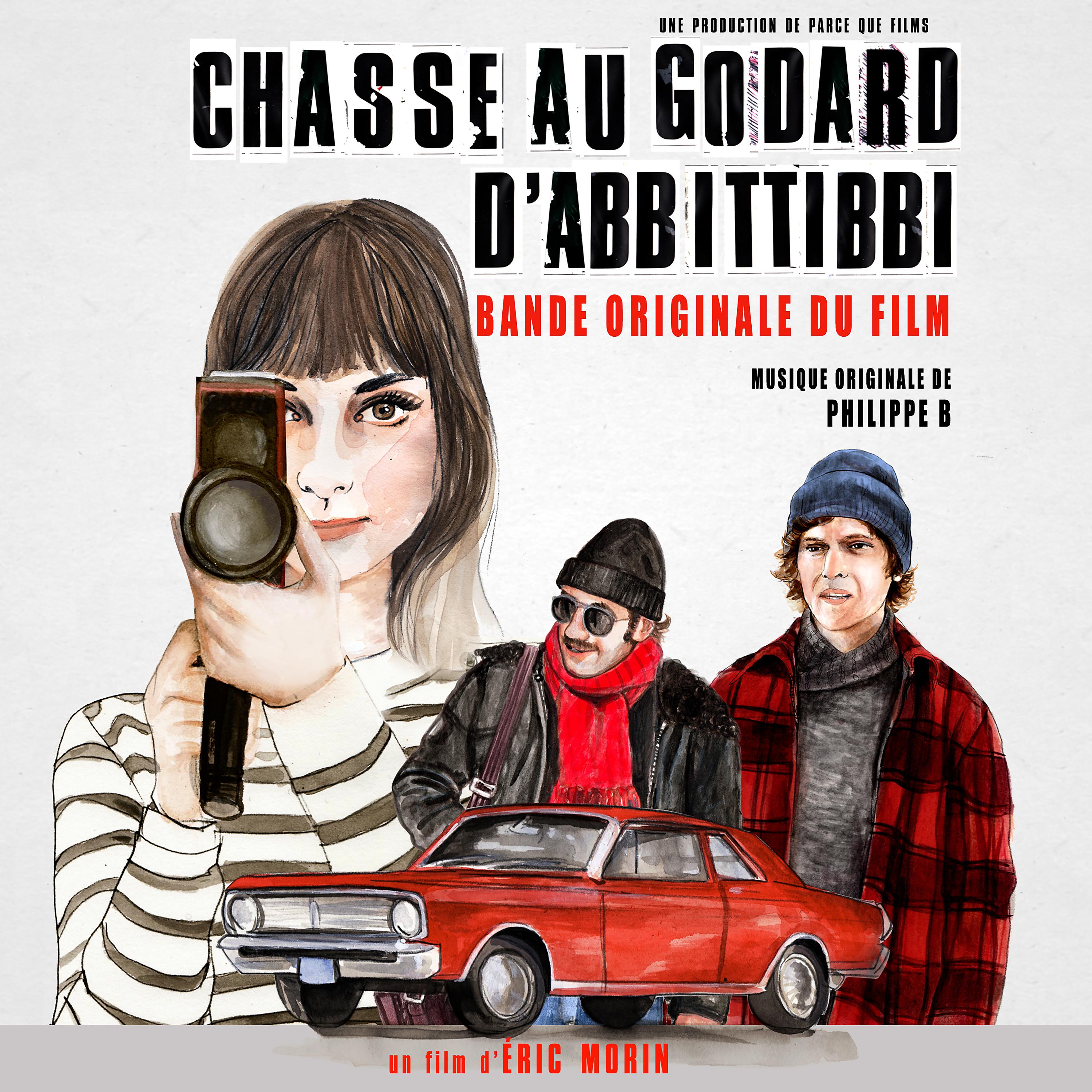Постер альбома Chasse au Godard d'Abbittibbi (Bande originale du film)