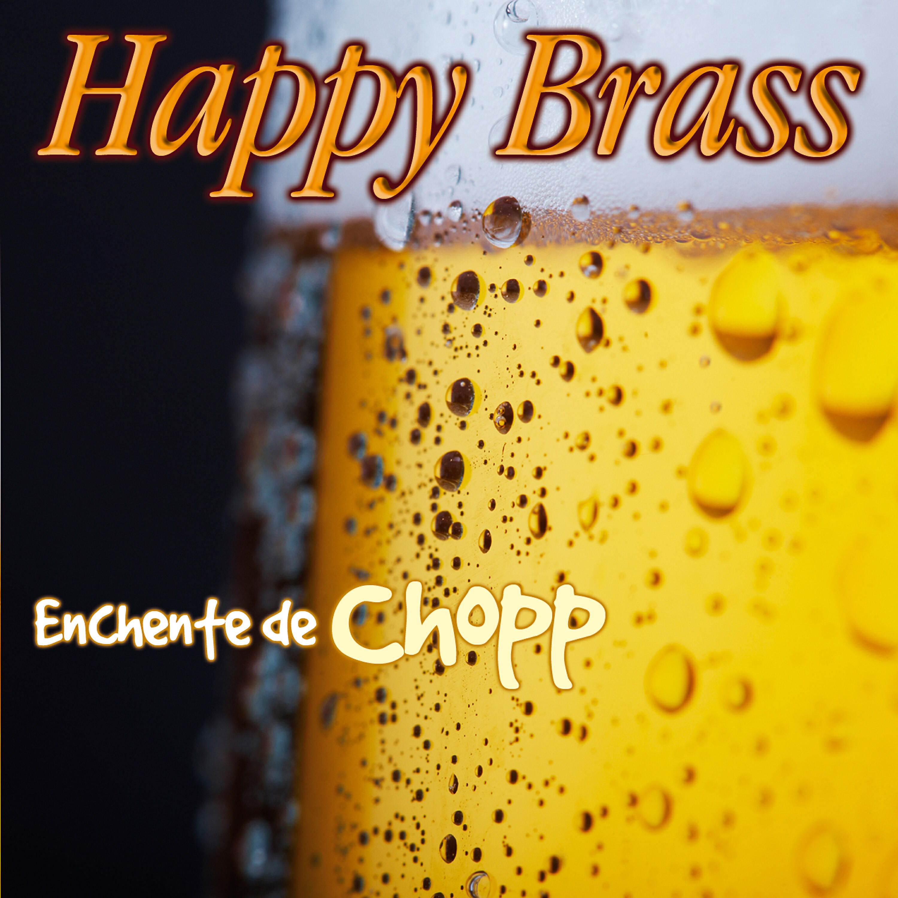 Happy Brass - Esse Alguém Sou Eu