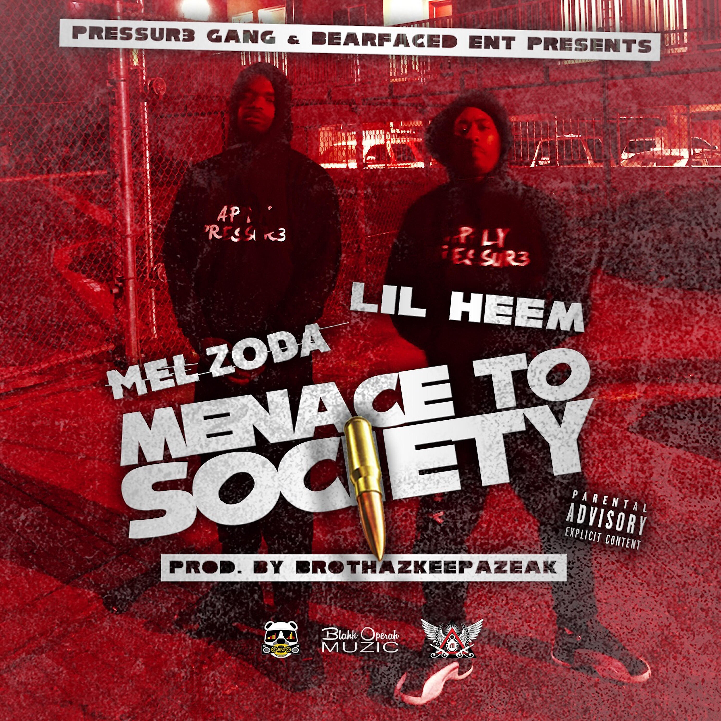 Mel Zoda - Menace to Society