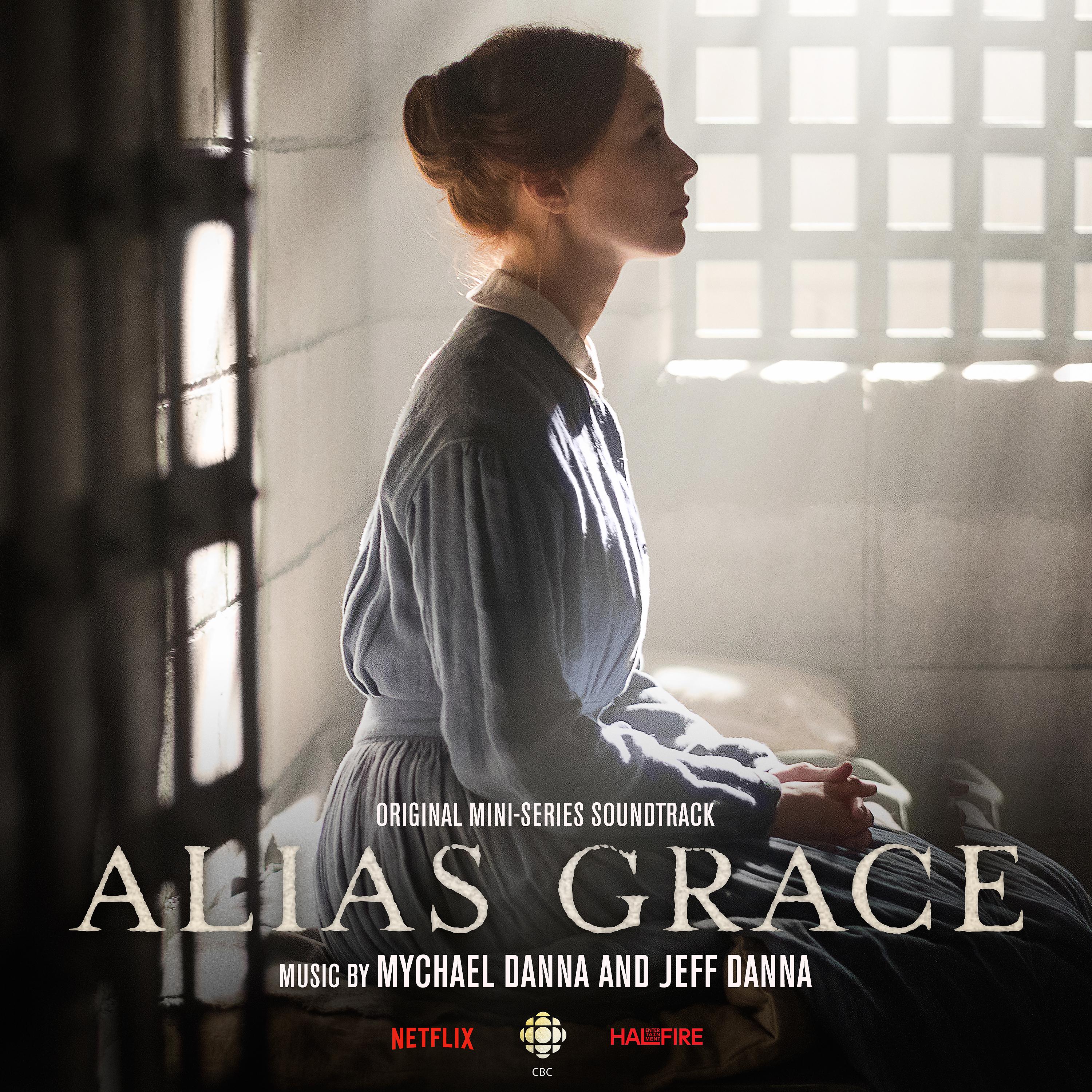 Постер альбома Alias Grace (Original Mini Series Soundtrack)