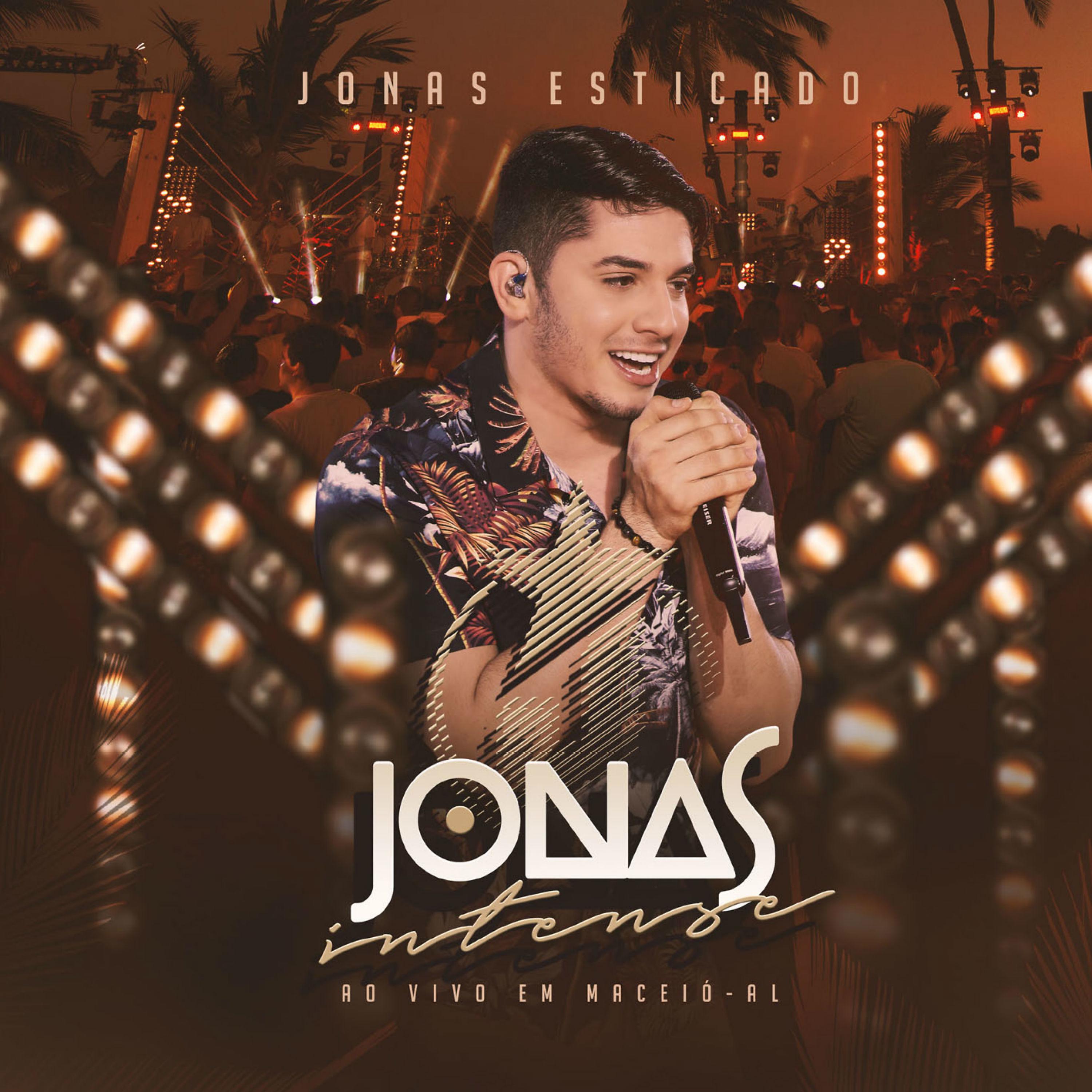 Постер альбома Jonas Intense - Ao Vivo Em Maceió