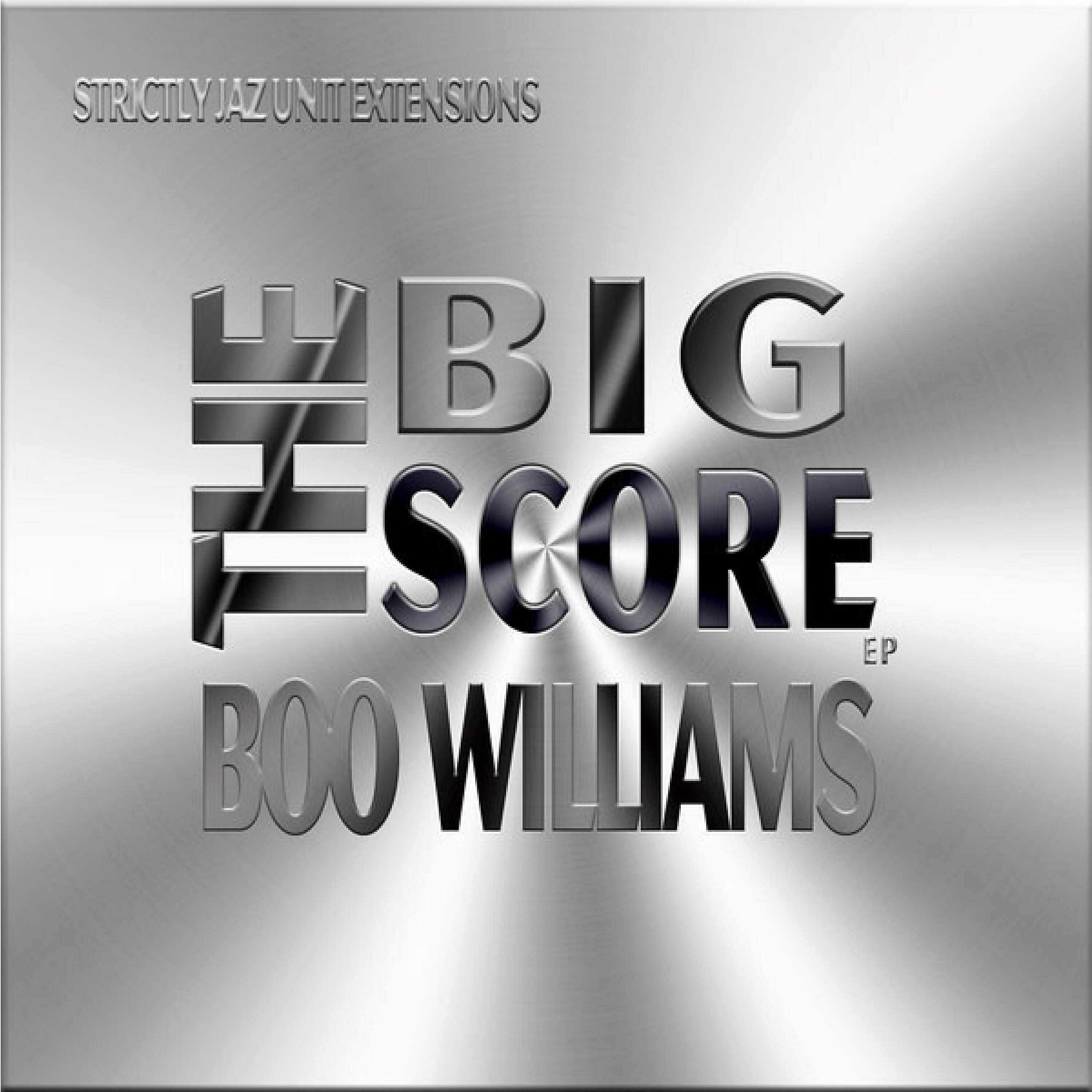 Boo Williams - The Big Score  (The GU  Reprise Score)