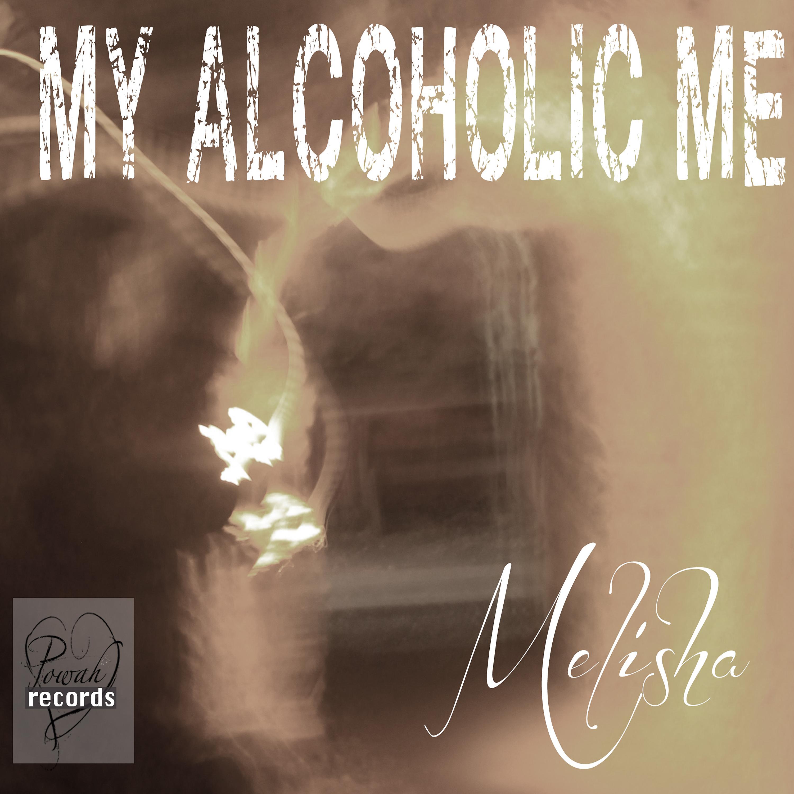 Постер альбома My Alcoholic Me